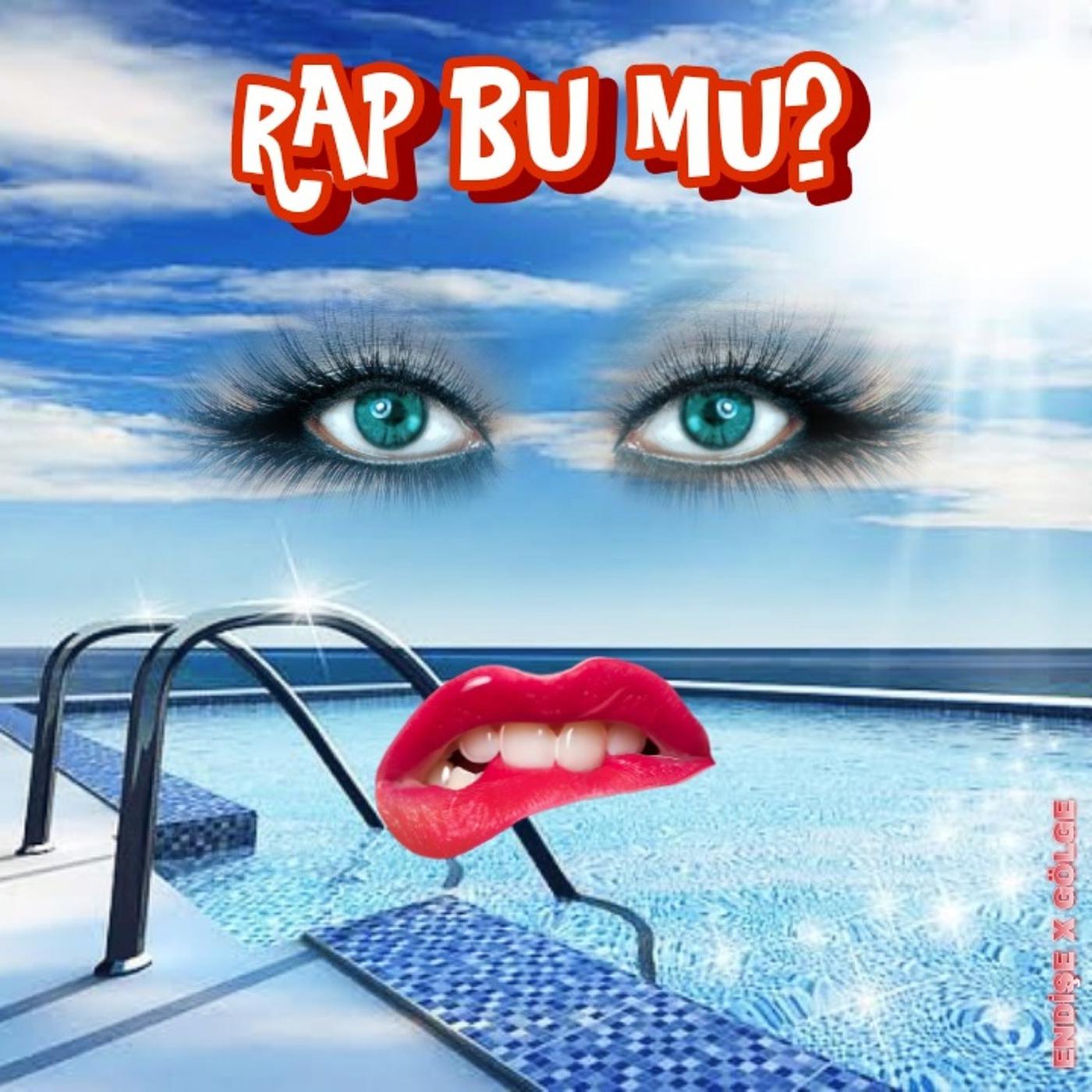 Постер альбома Rap Bu Mu?