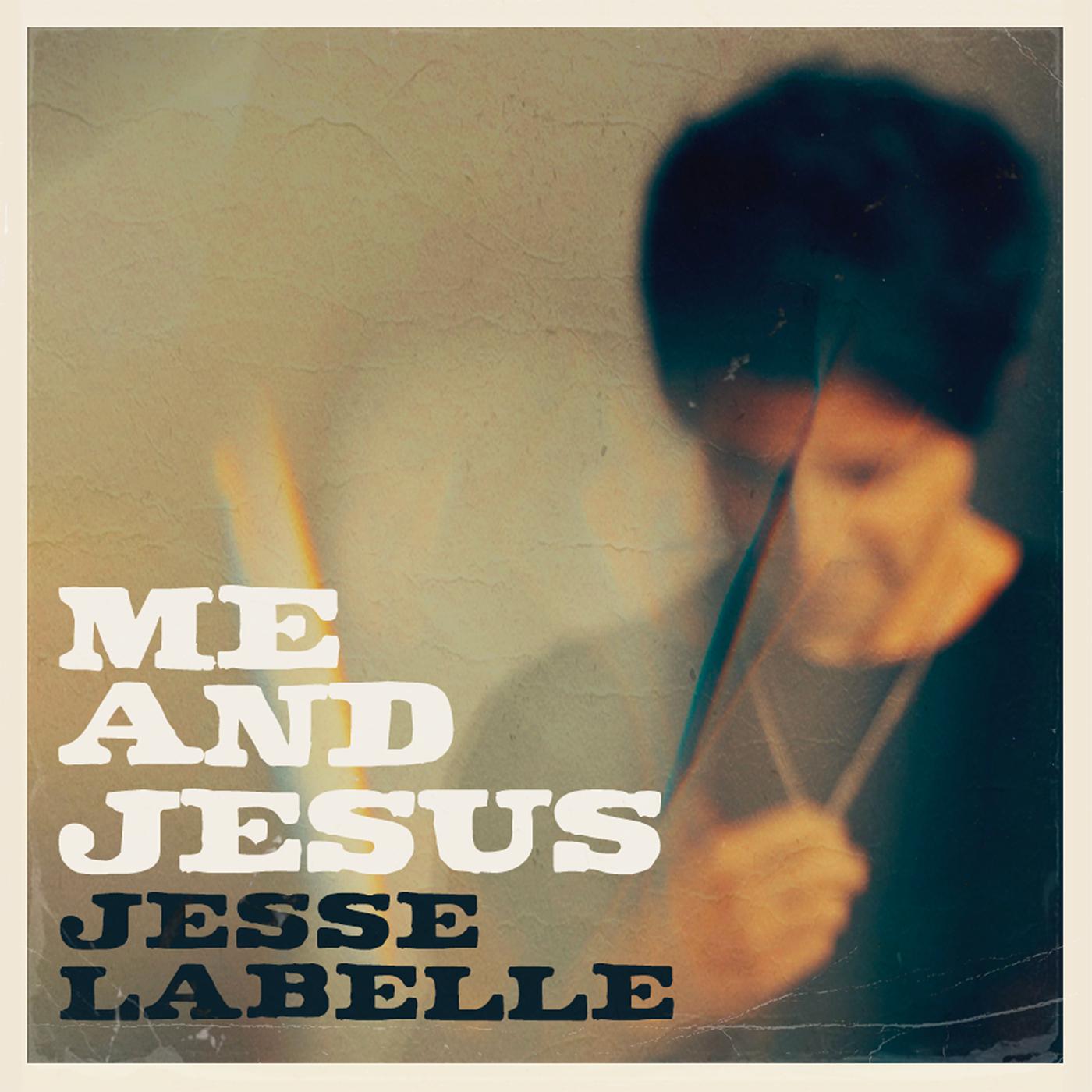 Постер альбома Me and Jesus