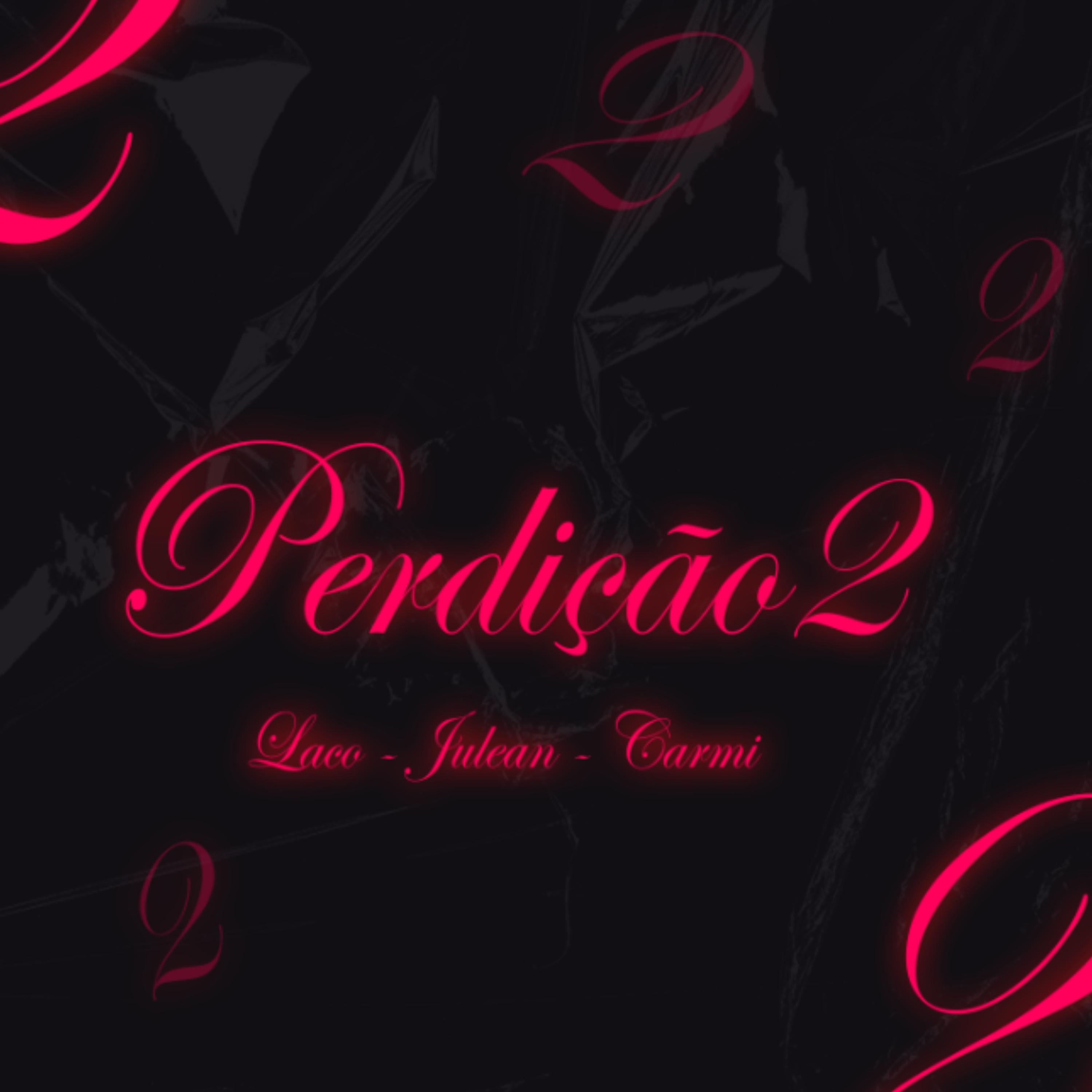 Постер альбома Perdição 2