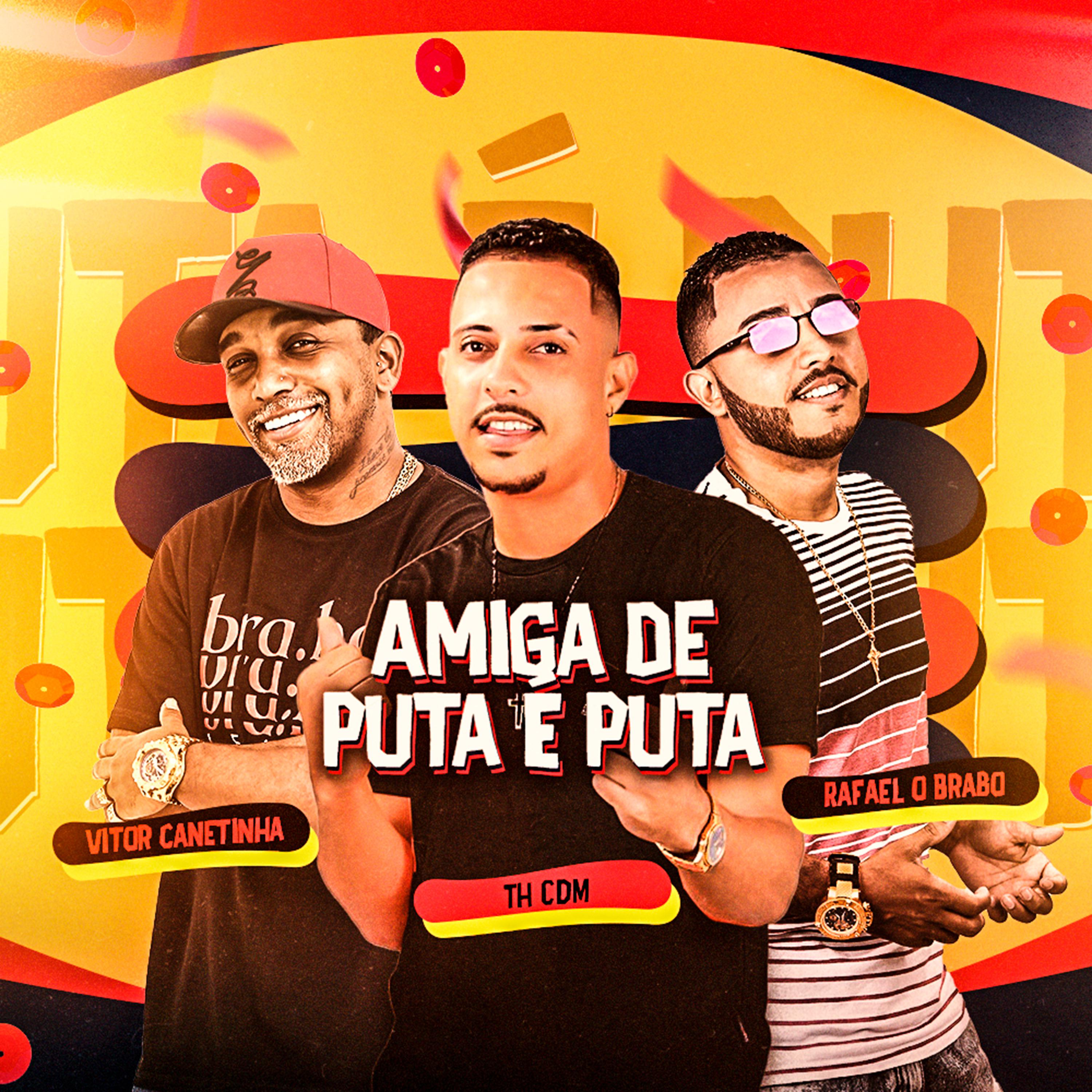 Постер альбома Amiga de Puta e Puta