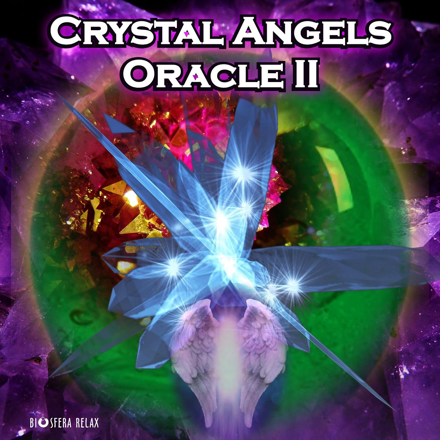 Постер альбома Crystal Angels Oracle II