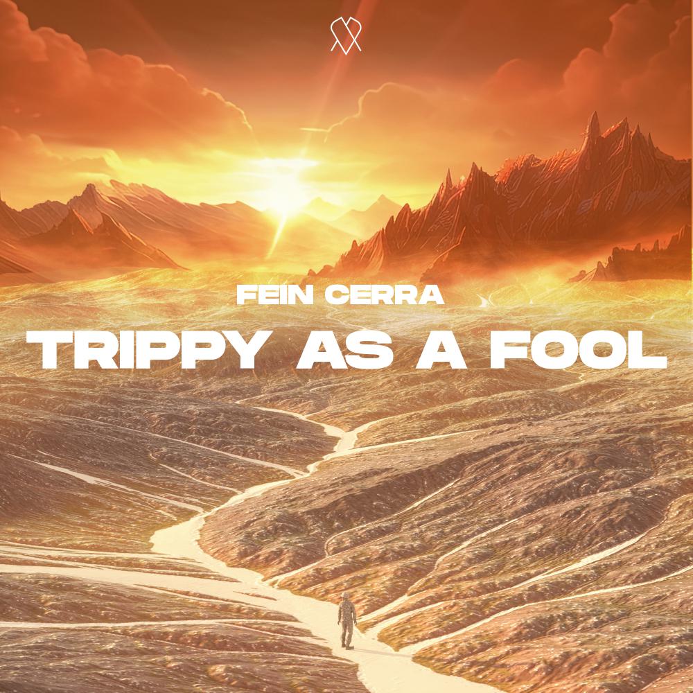 Постер альбома Trippy As A Fool