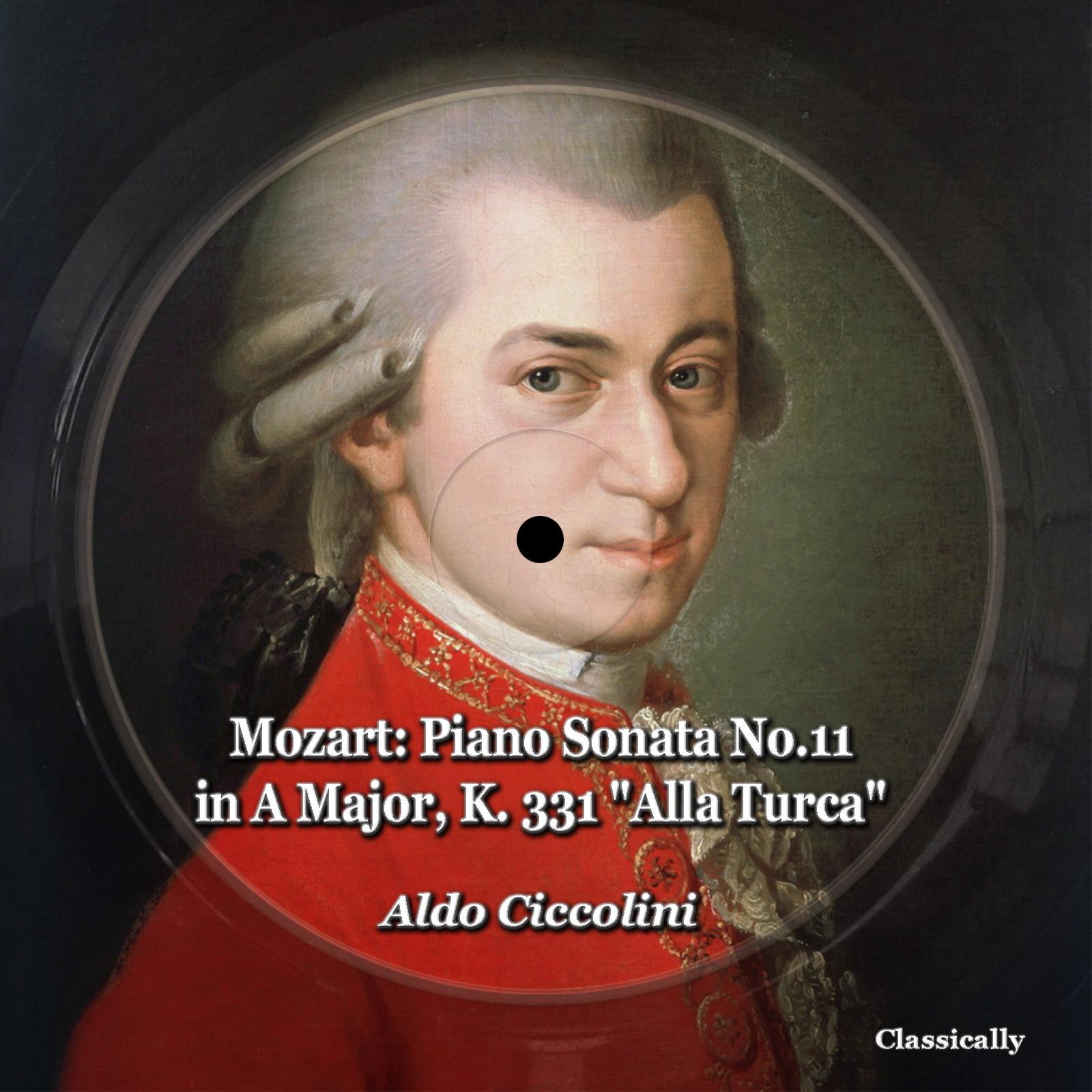 Постер альбома Mozart: Piano Sonata No.11 in a Major, K. 331 "Alla Turca"