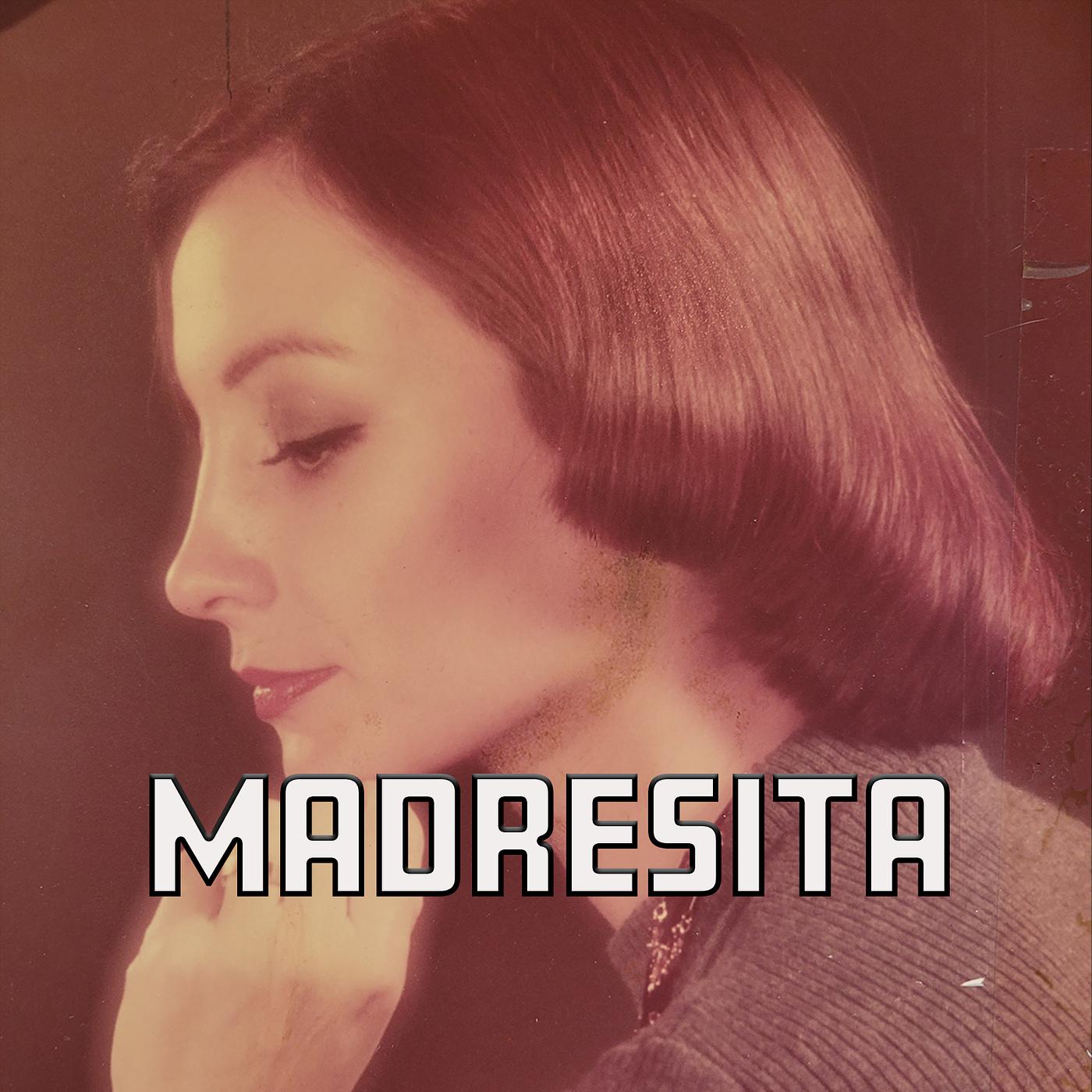 Постер альбома Madresita
