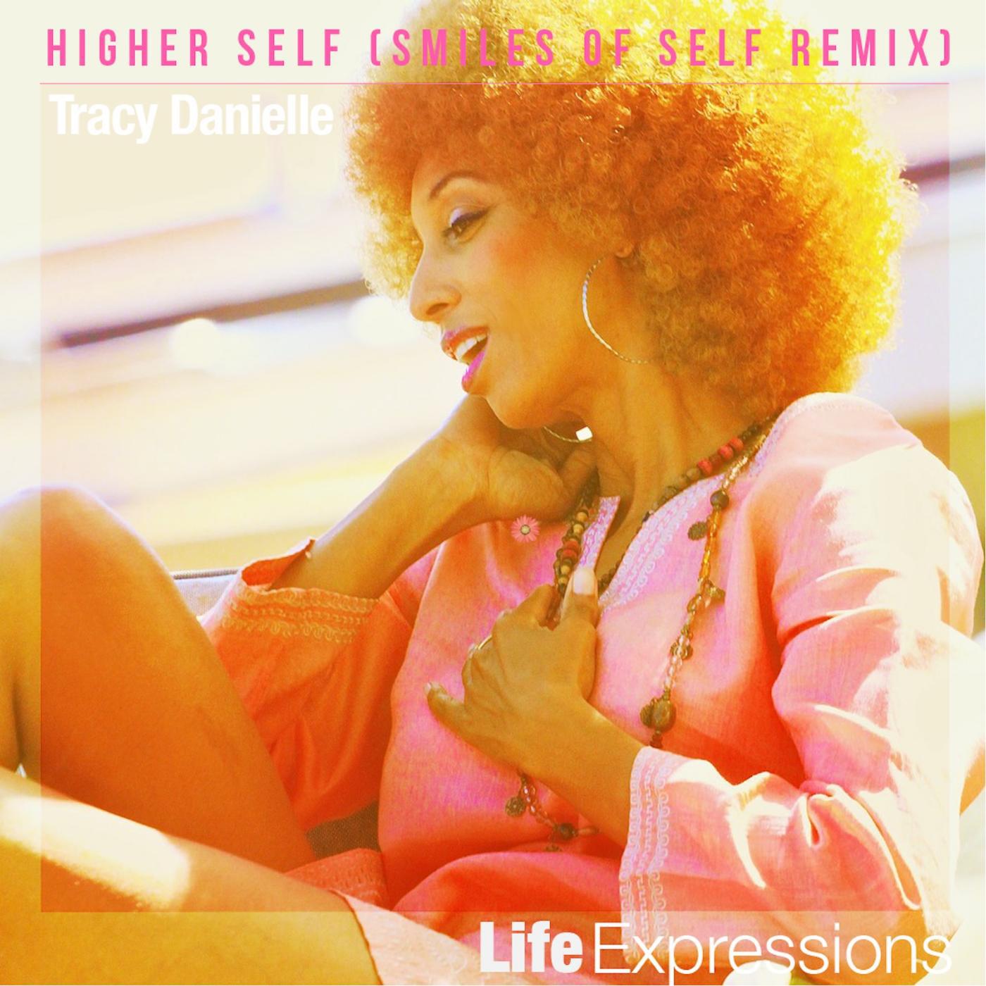 Постер альбома Higher Self (Smiles of Self Remix)
