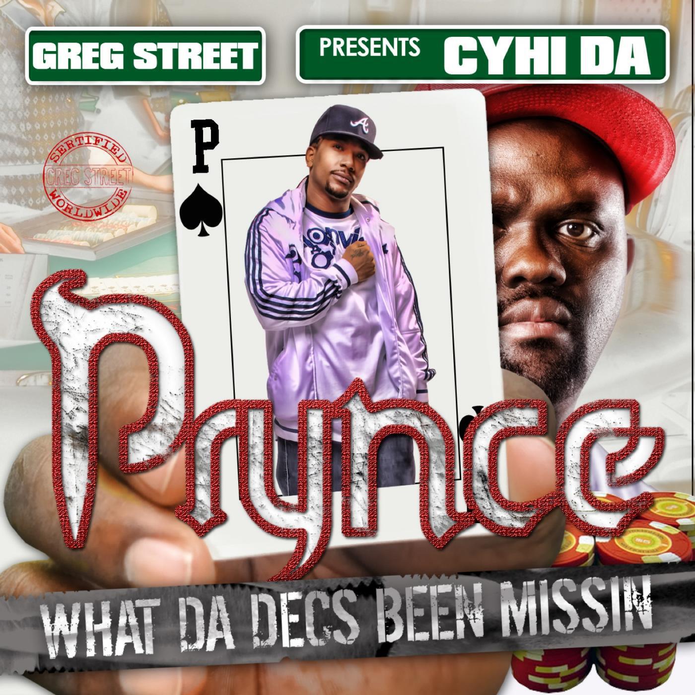 Cyhi Da Prynce - Go Outside (feat. Greg Street)