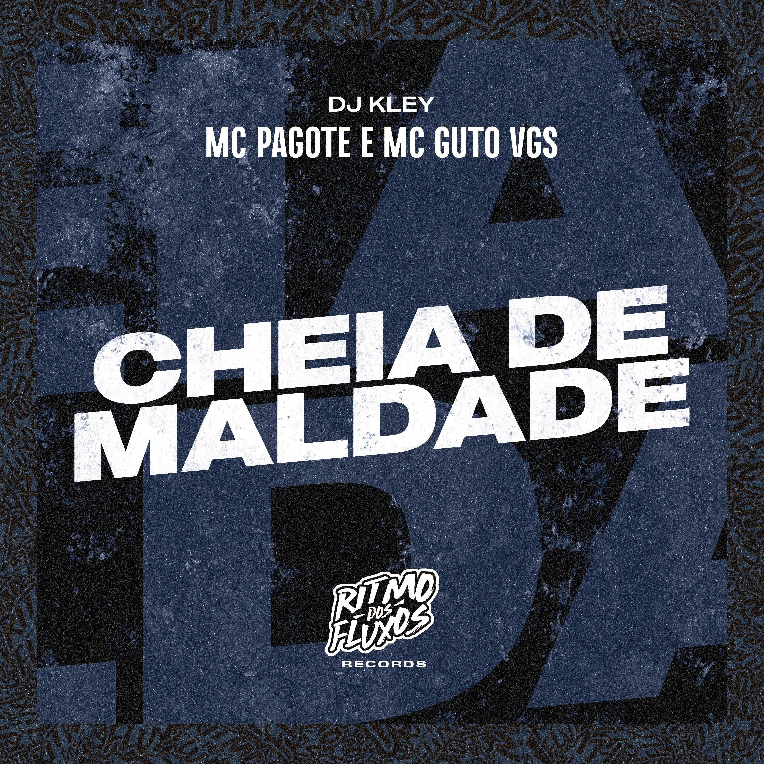 Постер альбома Cheia de Maldade