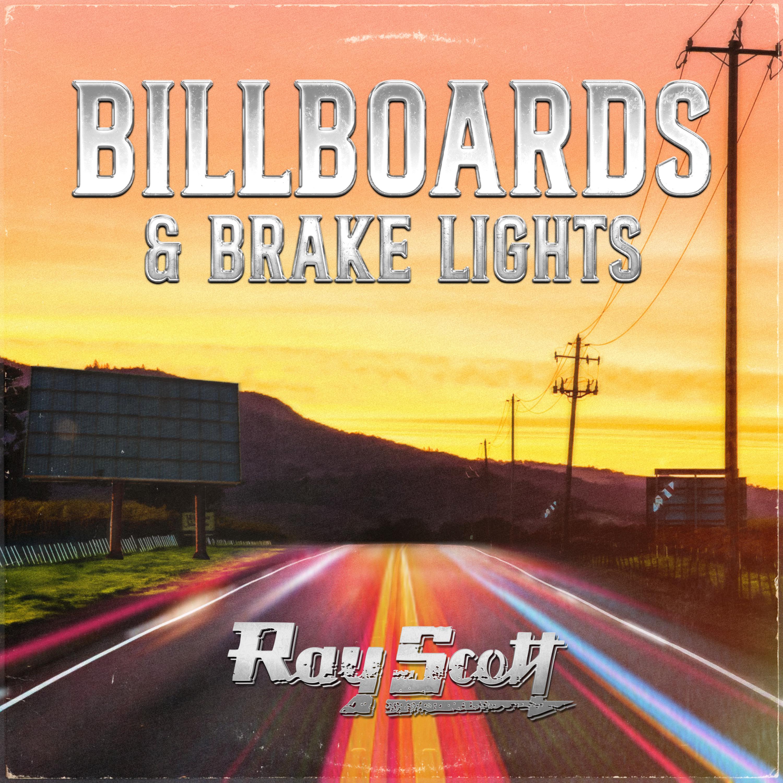Постер альбома Billboards & Brake Lights