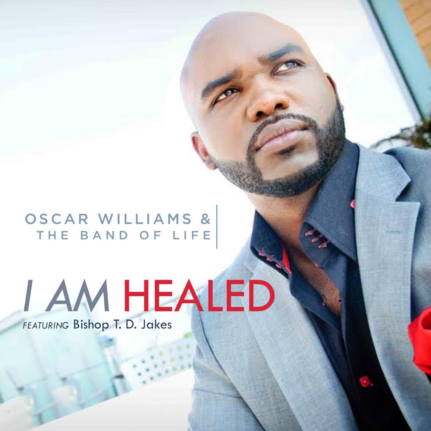 Постер альбома I Am Healed (Radio Single) [feat. Bishop T.D. Jakes]