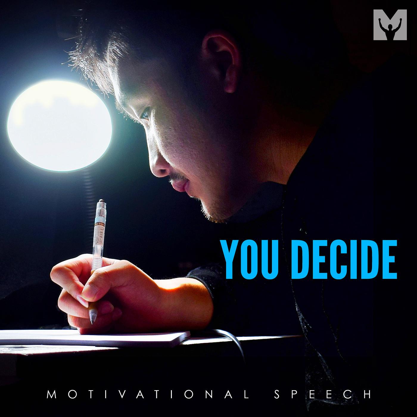 Постер альбома You Decide (Motivational Speech)
