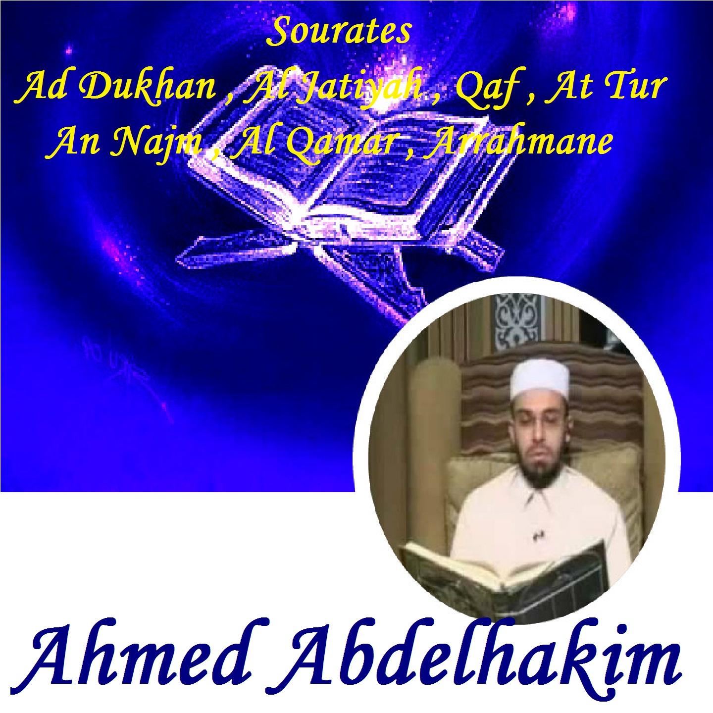 Постер альбома Sourates Ad Dukhan , Al Jatiyah , Qaf , At Tur , An Najm , Al Qamar , Arrahmane