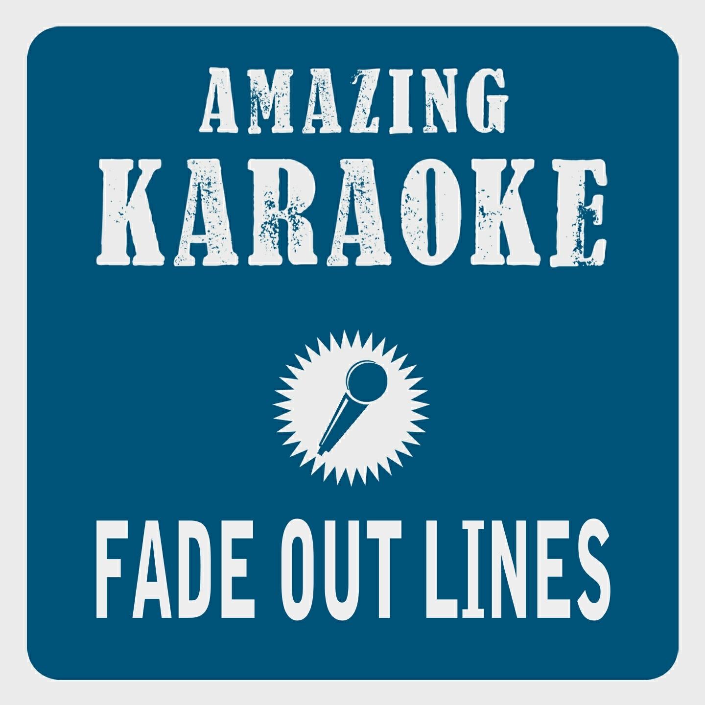 Clara Oaks - Fade out Lines (Karaoke Version) (Originally Performed By The Avener)