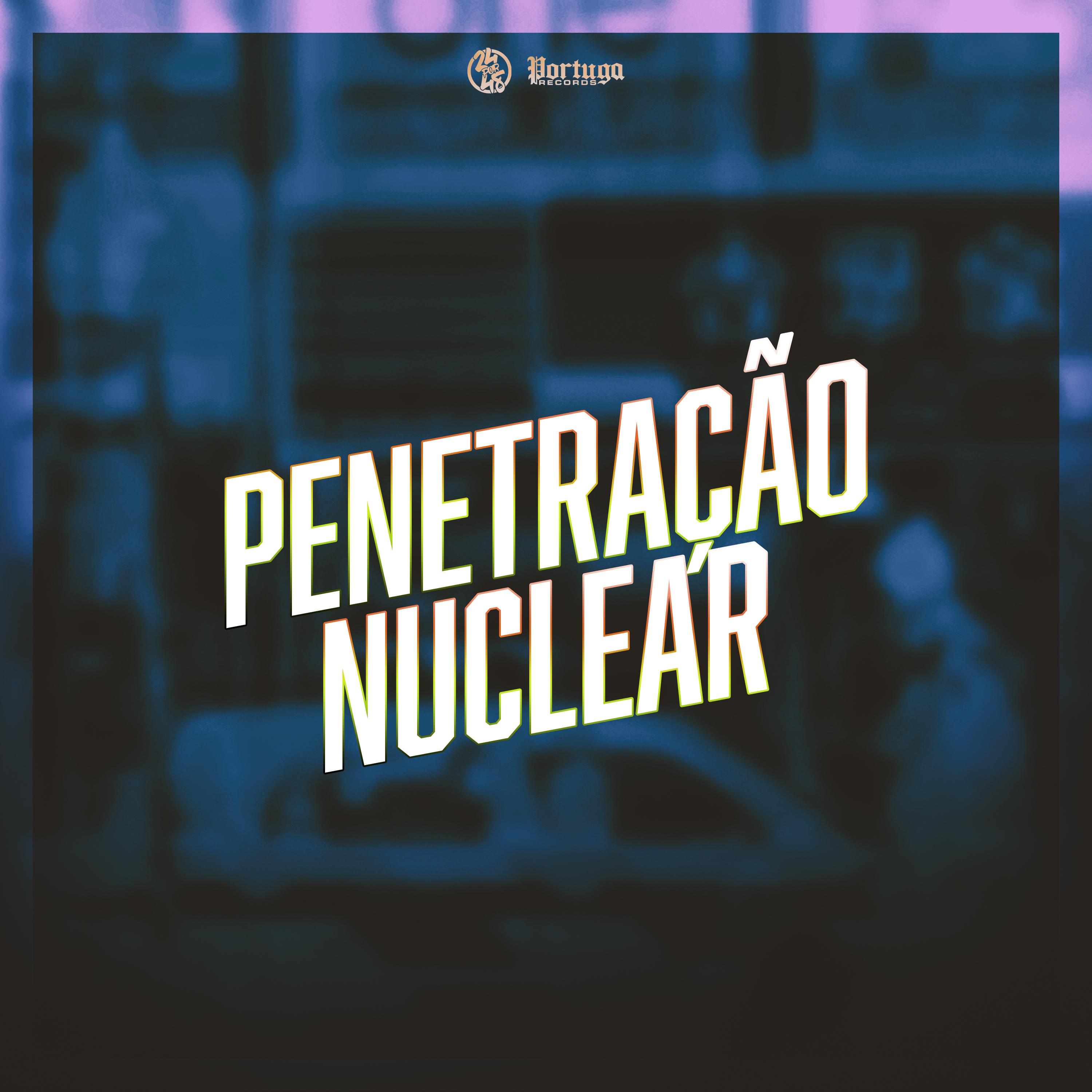 Постер альбома Penetração Núclear