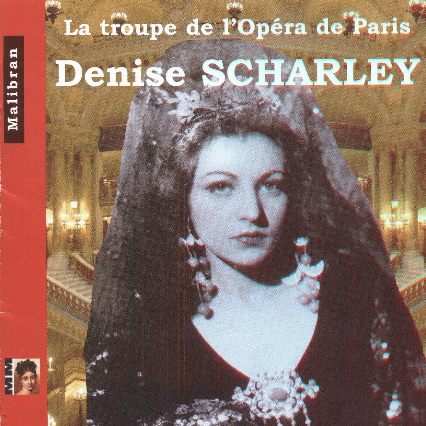 Постер альбома La Troupe de l'Opéra de Paris: Denise Scharley