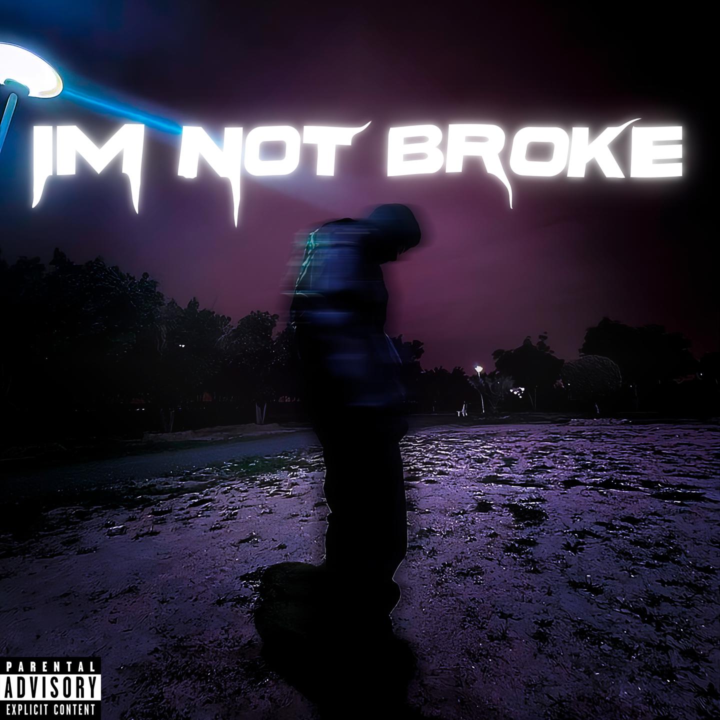 Постер альбома im not broke