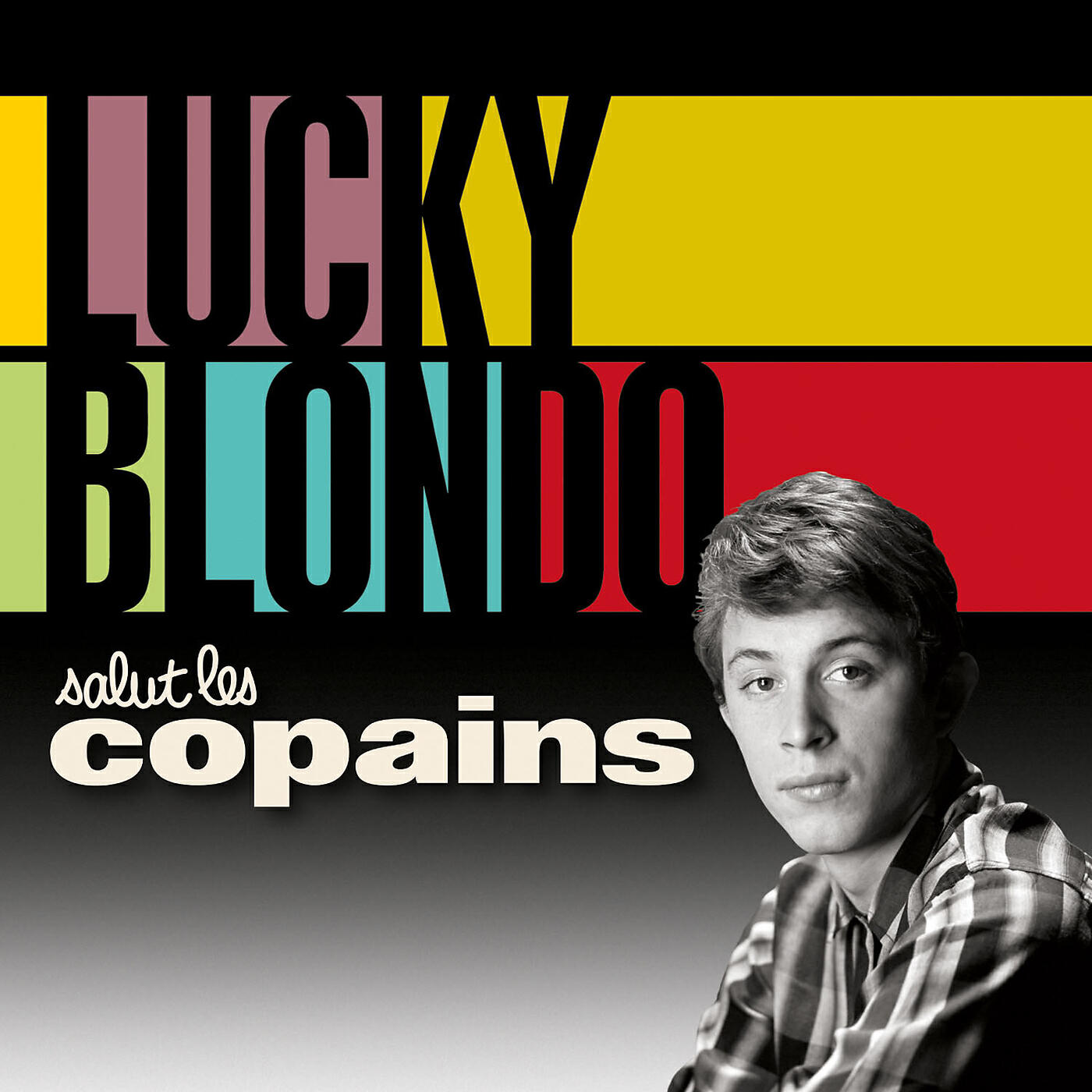 Lucky Blondo - Baby reste avec moi