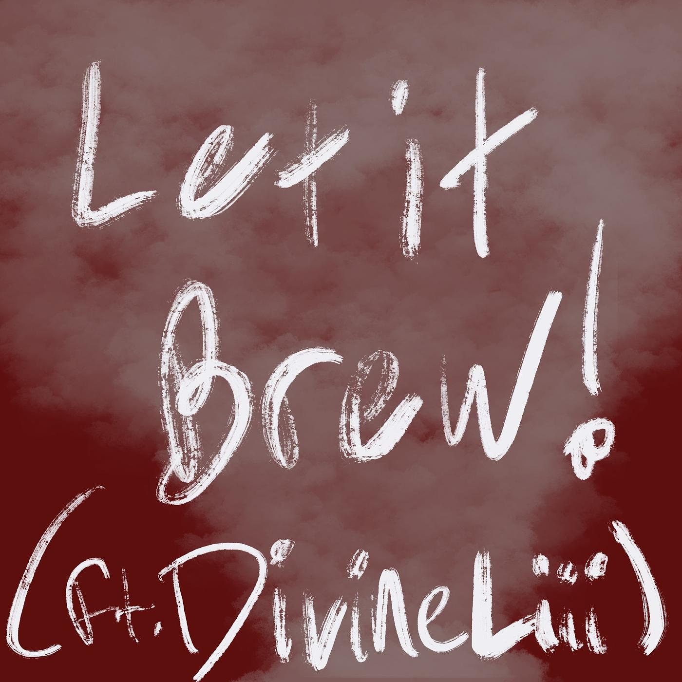 Постер альбома Let It Brew!