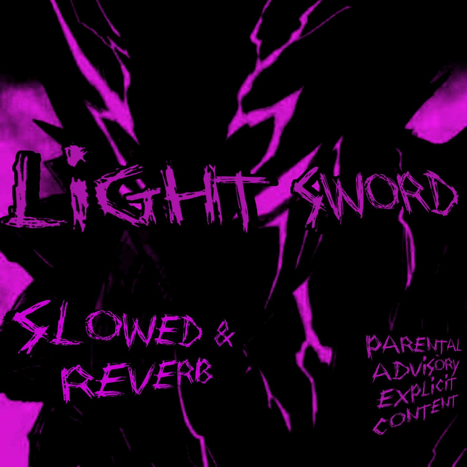 Постер альбома LIGHT SWORD (Slowed + Reverb)