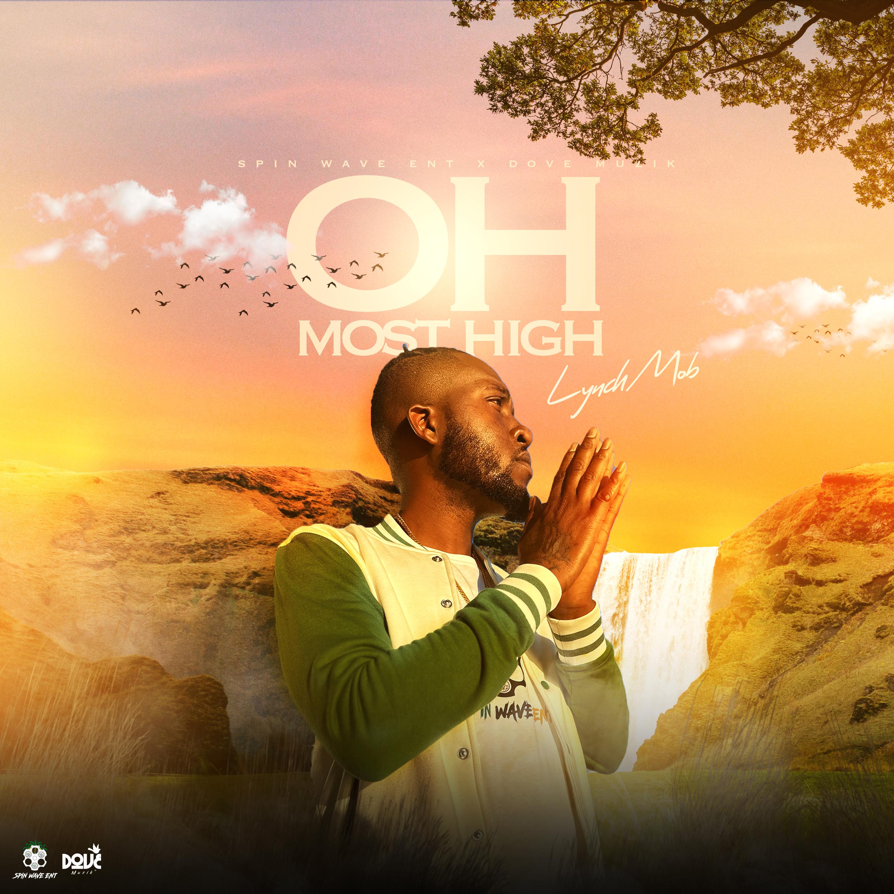 Постер альбома Oh Most High