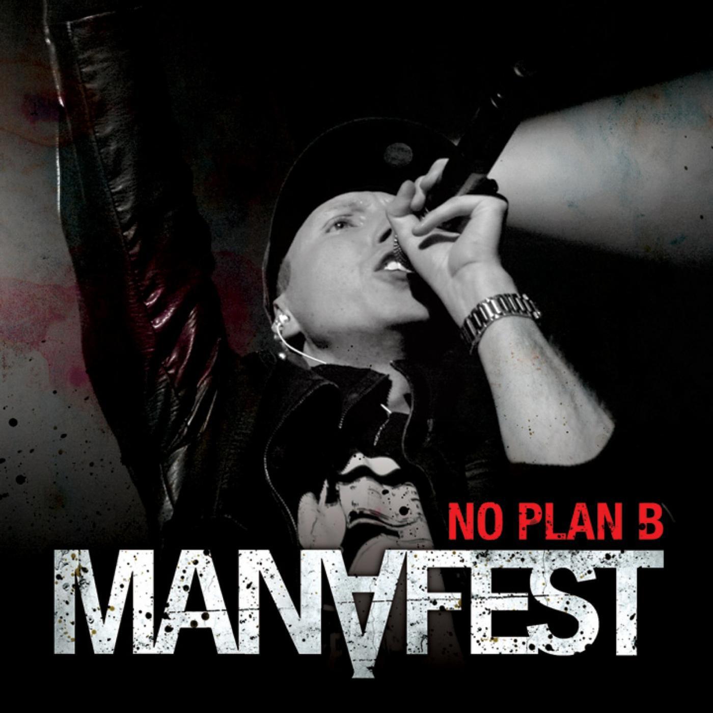 Manafest - No Plan B