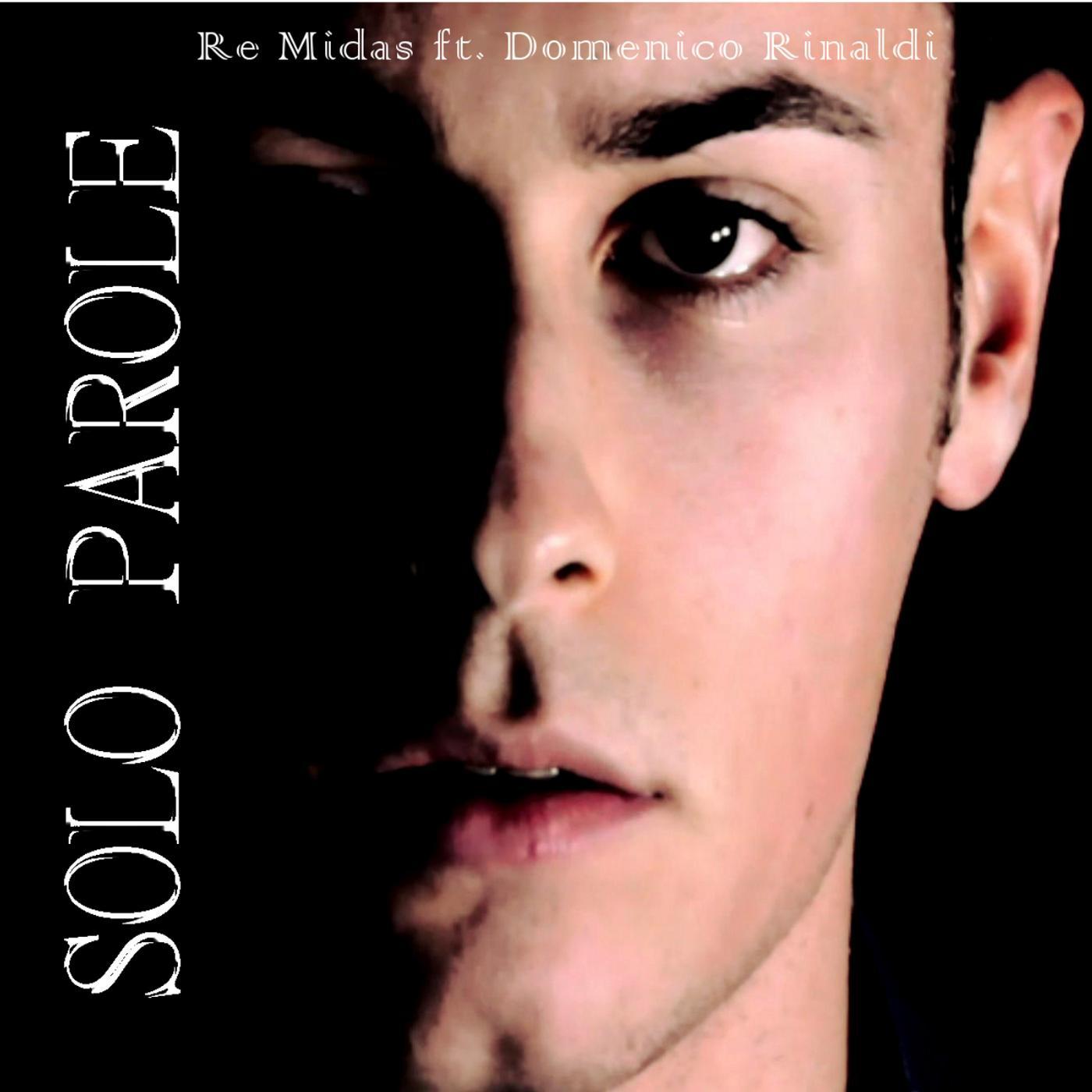 Постер альбома Solo Parole (feat. Domenico Rinaldi)