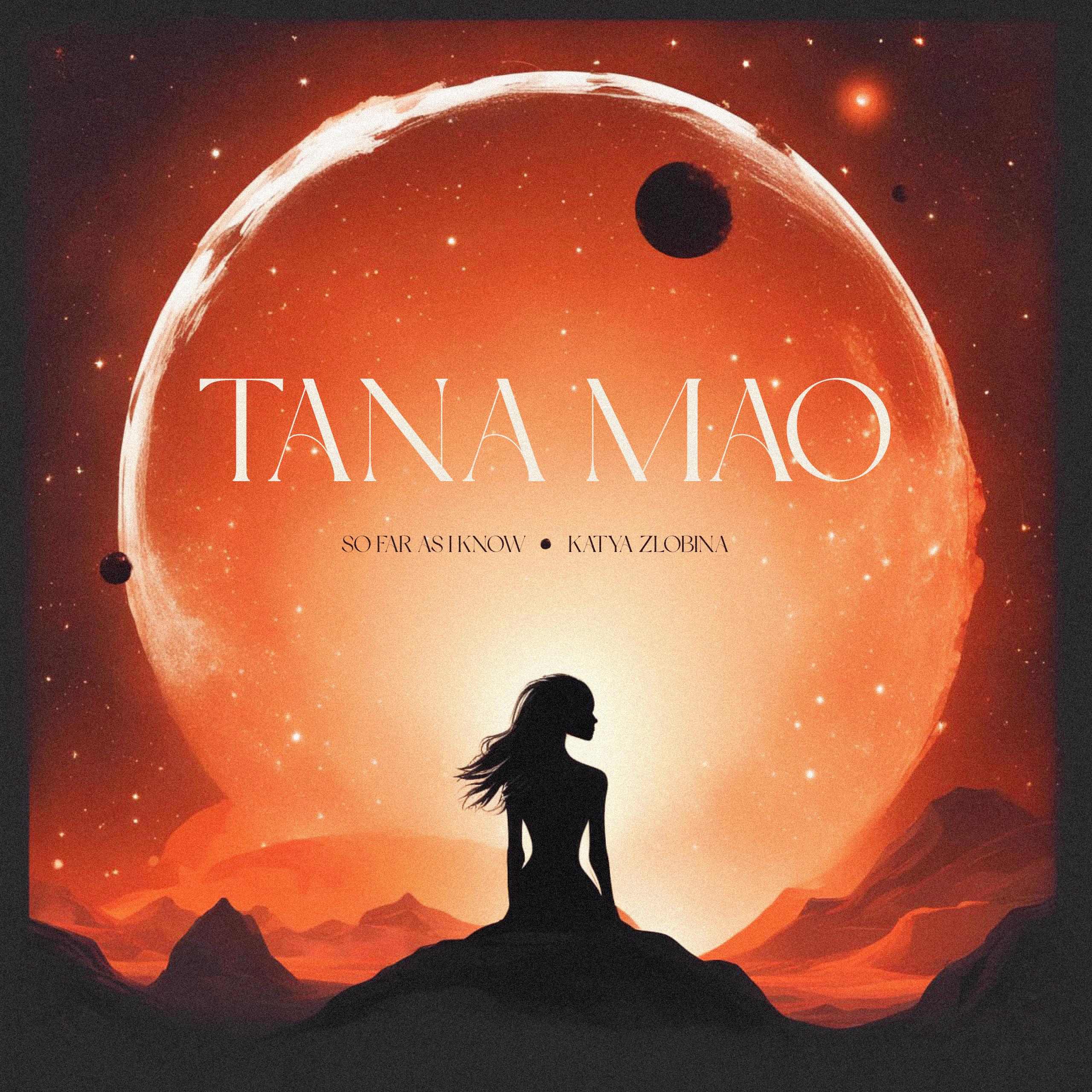 Постер альбома Tana Mao