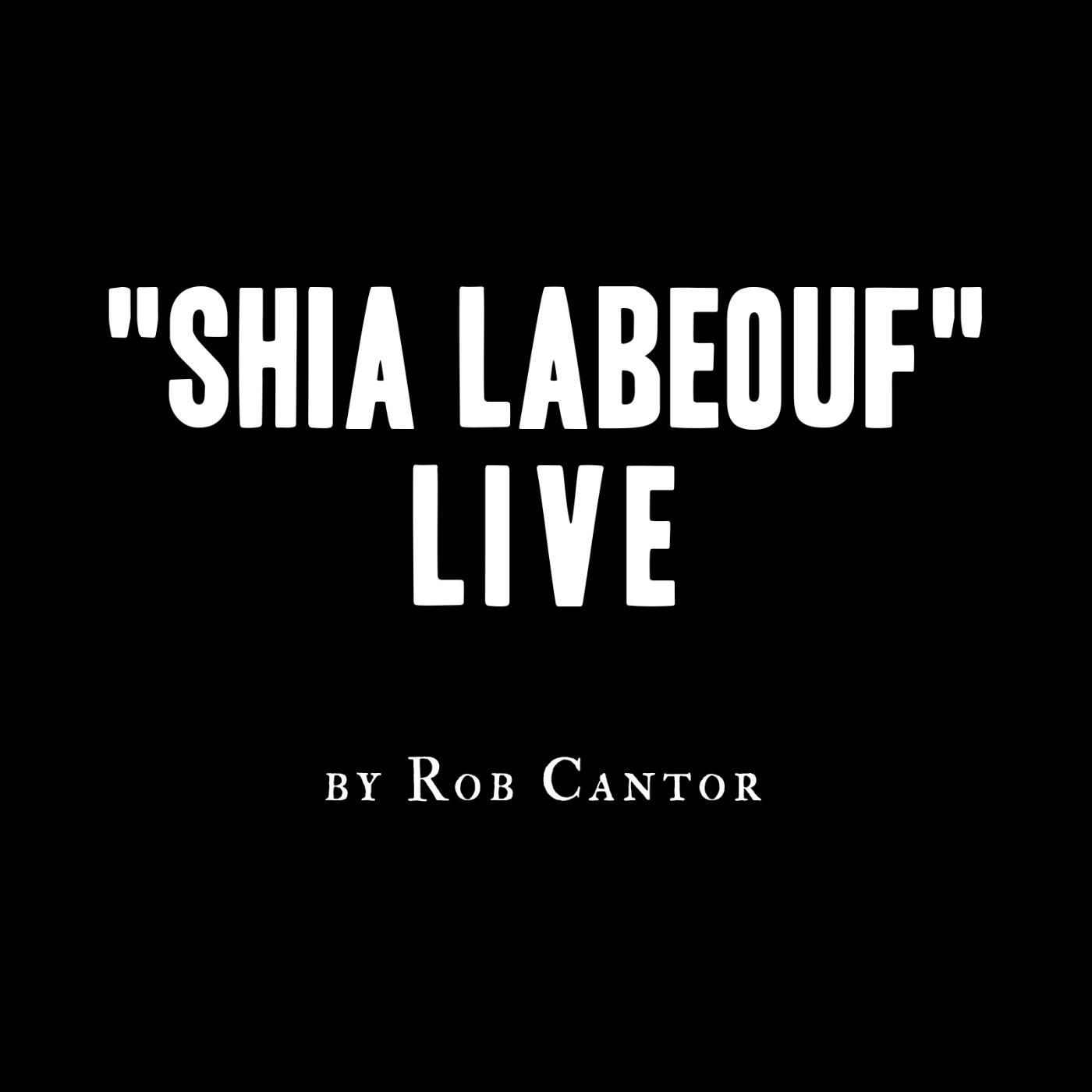 Постер альбома Shia LaBeouf Live