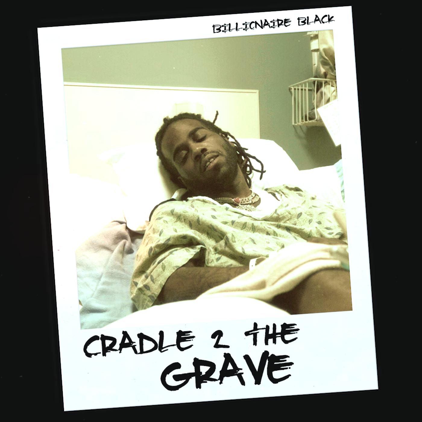 Постер альбома Cradle 2 the Grave