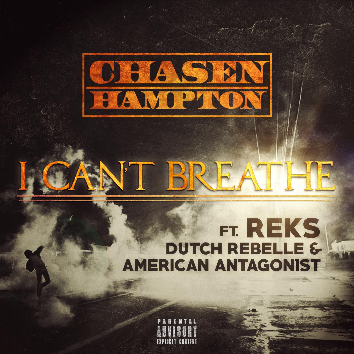 Chasen Hampton - I Can't Breathe (feat. Reks, Dutch Rebelle & American Antagon1st)