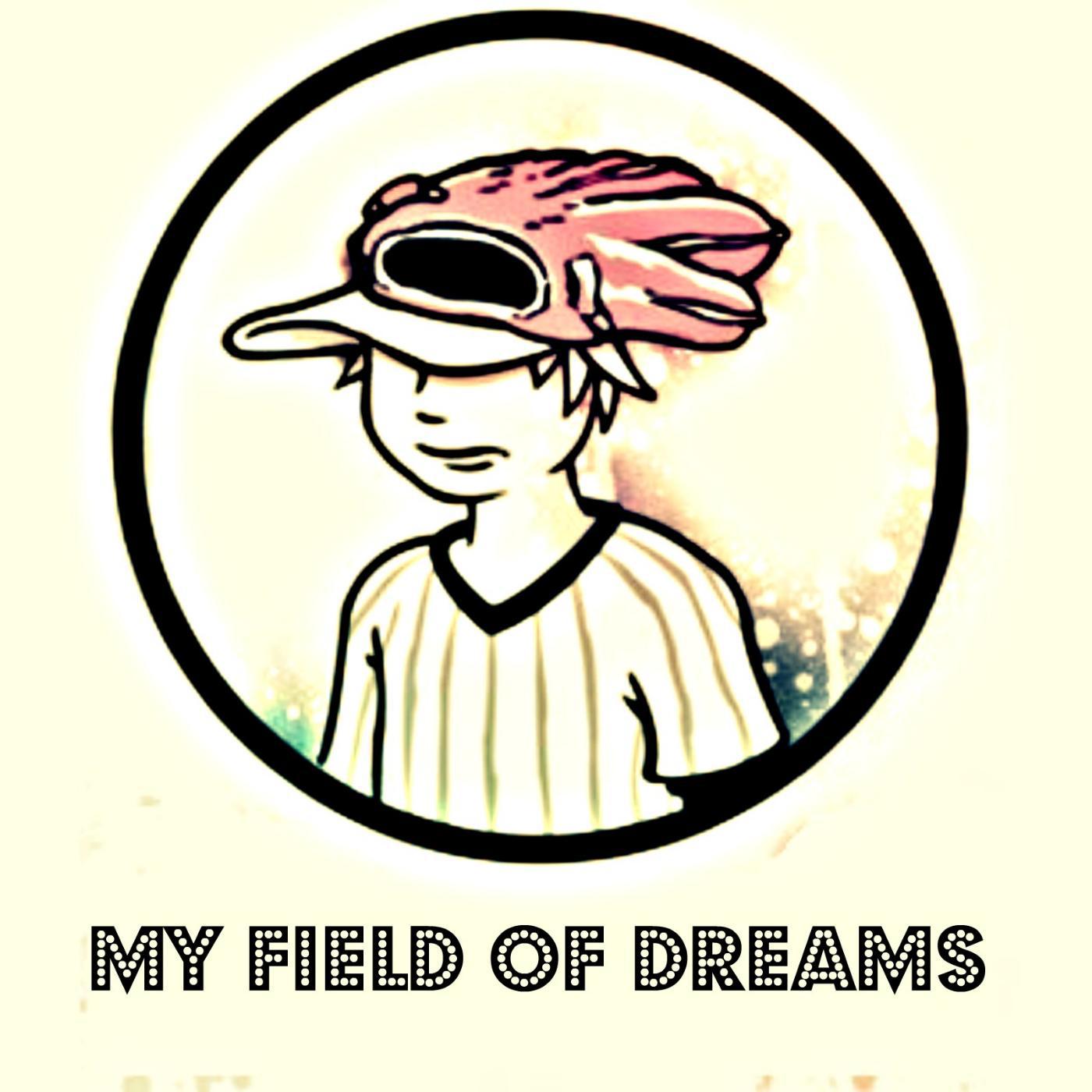 Постер альбома My Field of Dreams