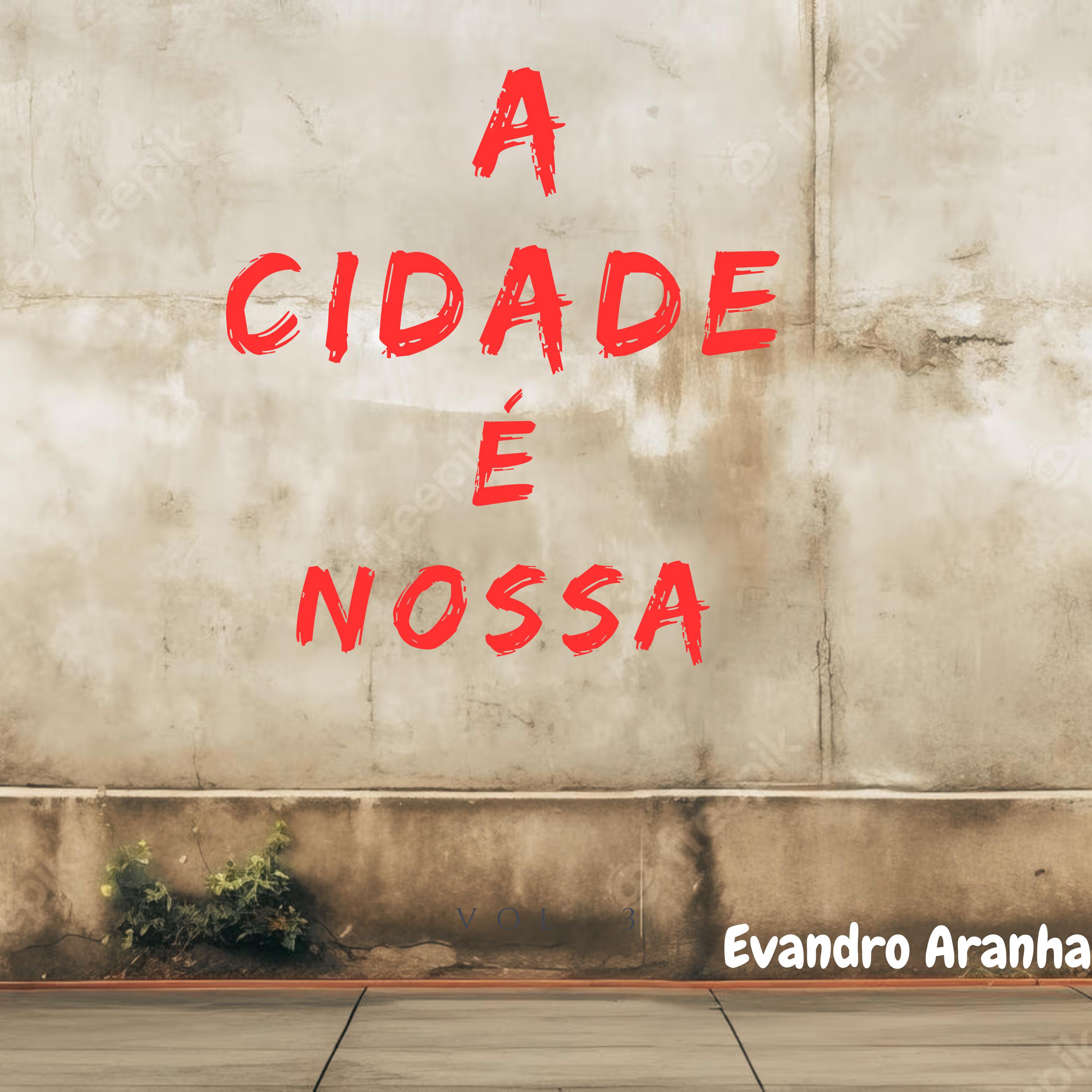 Постер альбома A Cidade É Nossa