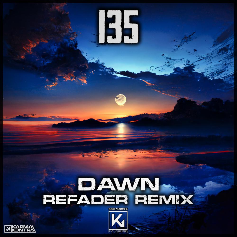 Постер альбома Dawn (Refader Remix)