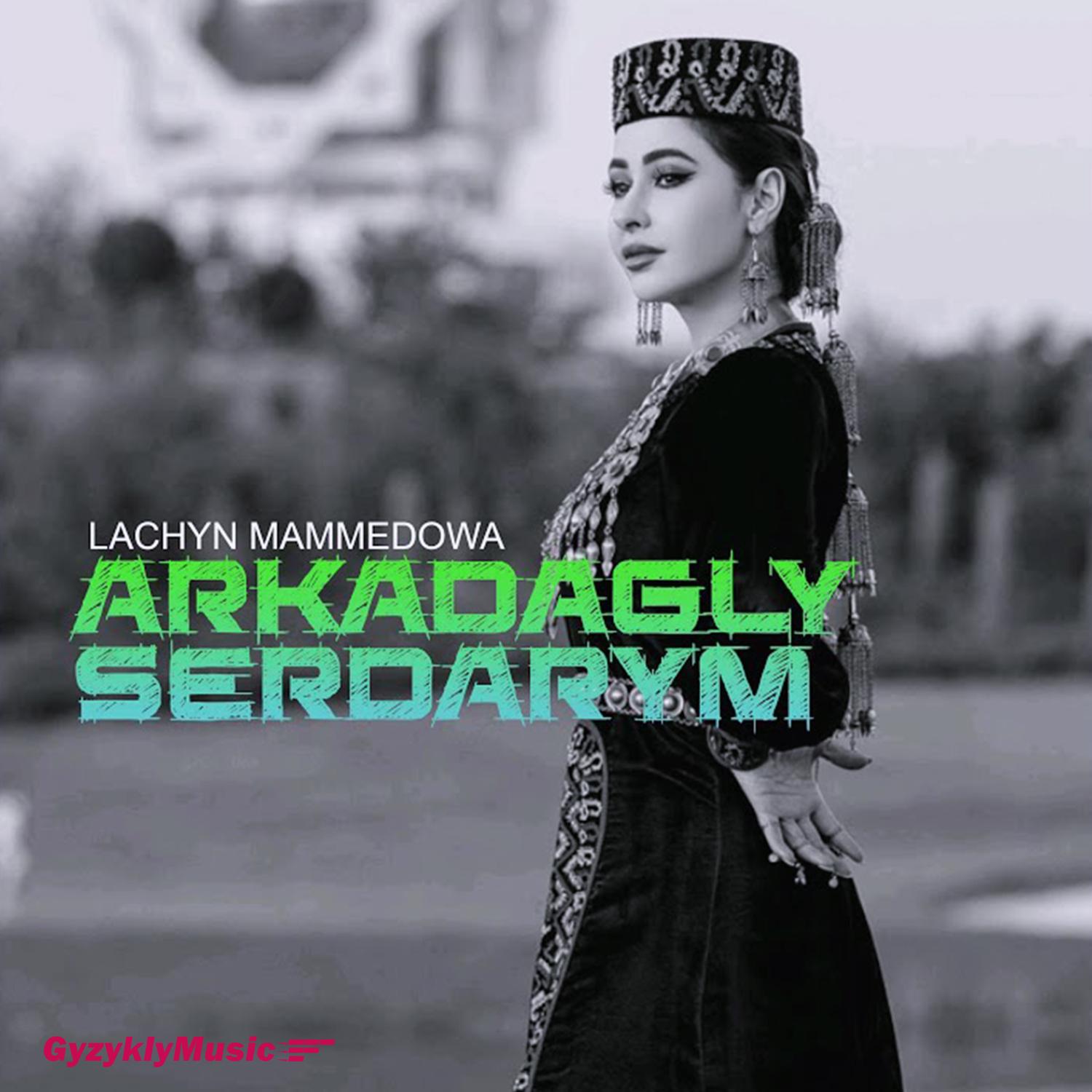Постер альбома Arkadagly Serdarym