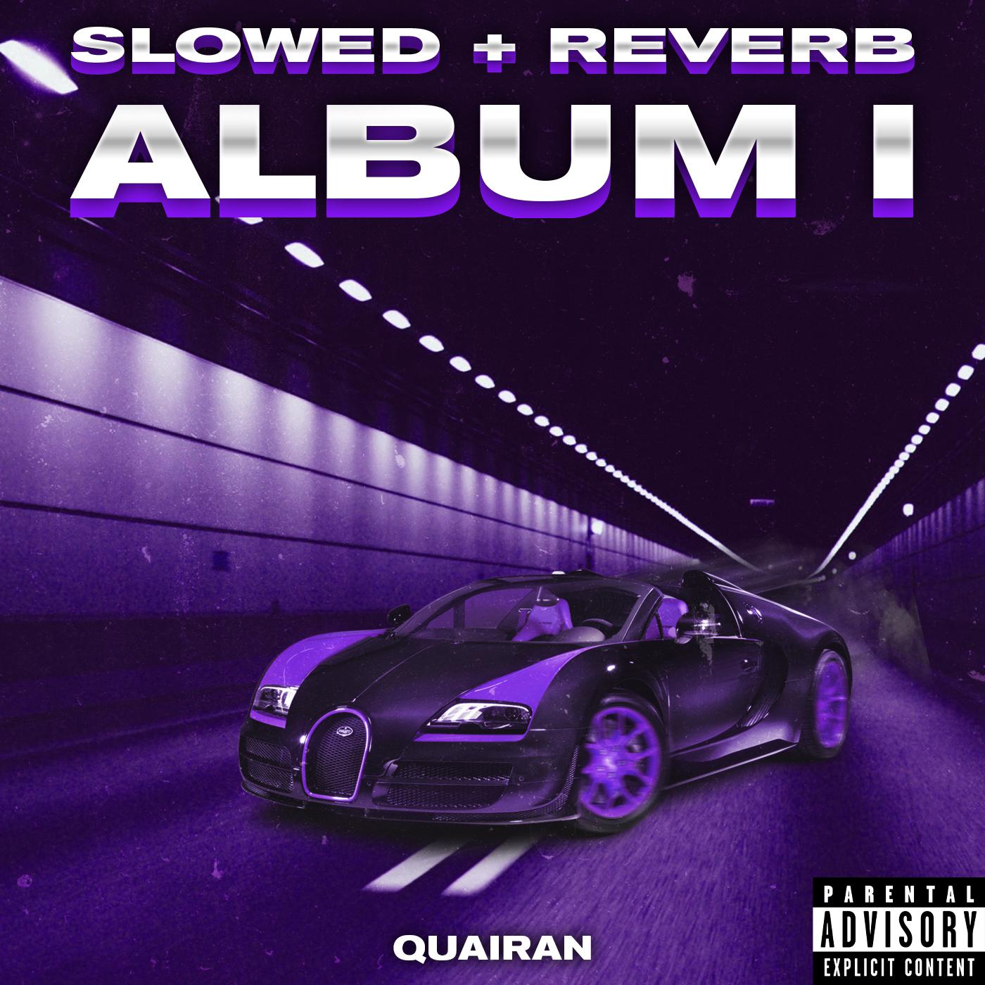 Постер альбома Album I (Slowed + Reverb)