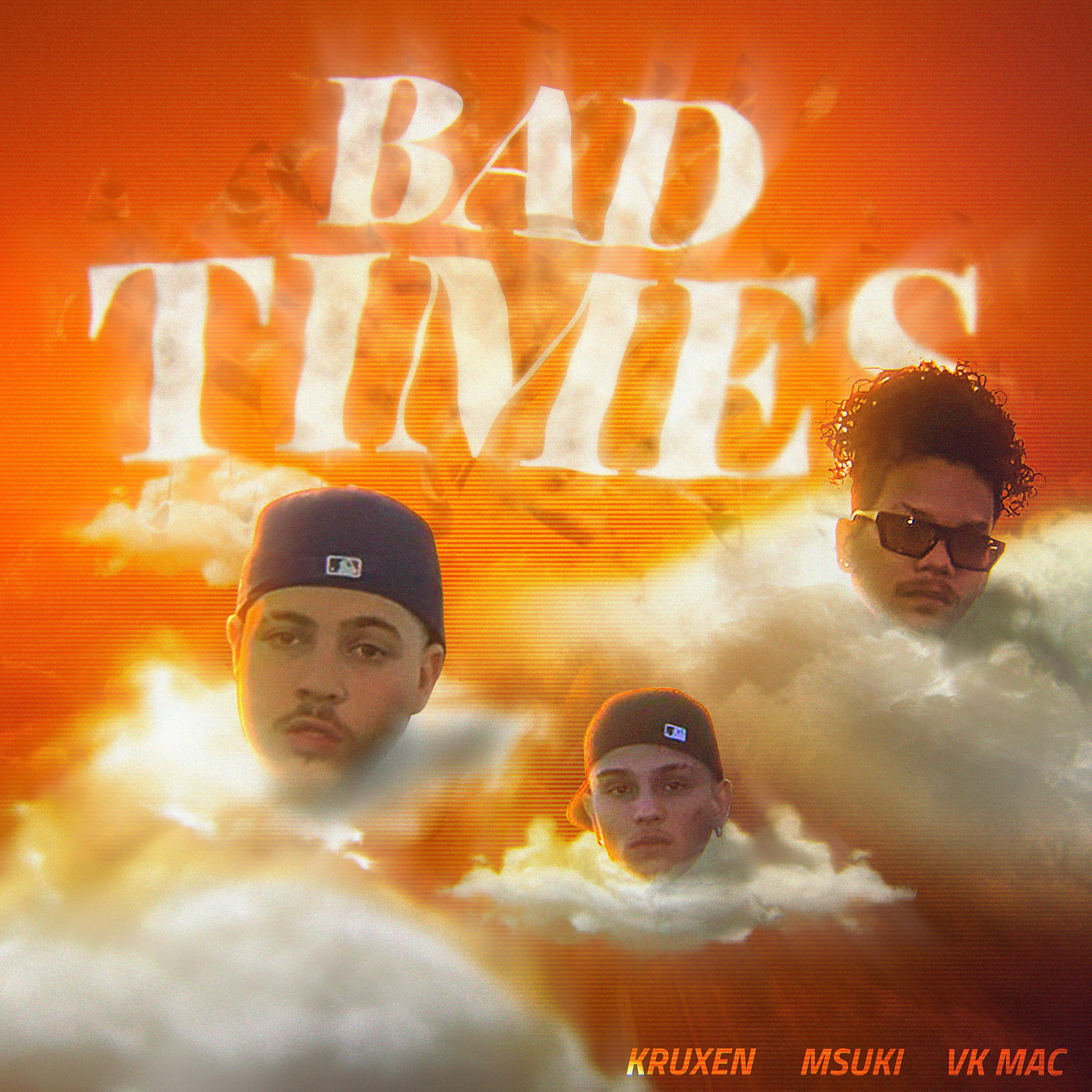 Постер альбома Bad Times