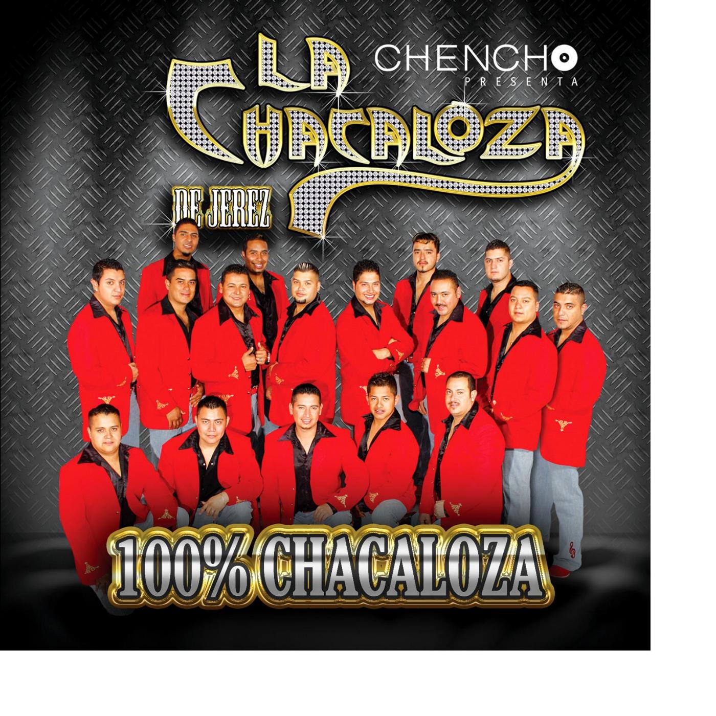 Постер альбома 100% Chacaloza