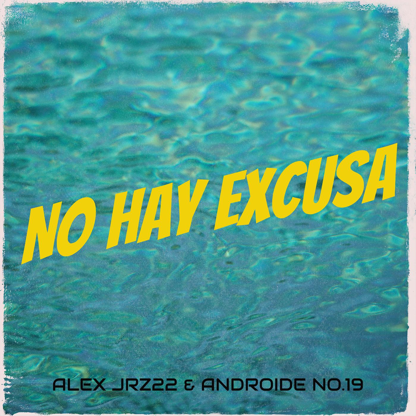 Постер альбома No Hay Excusa