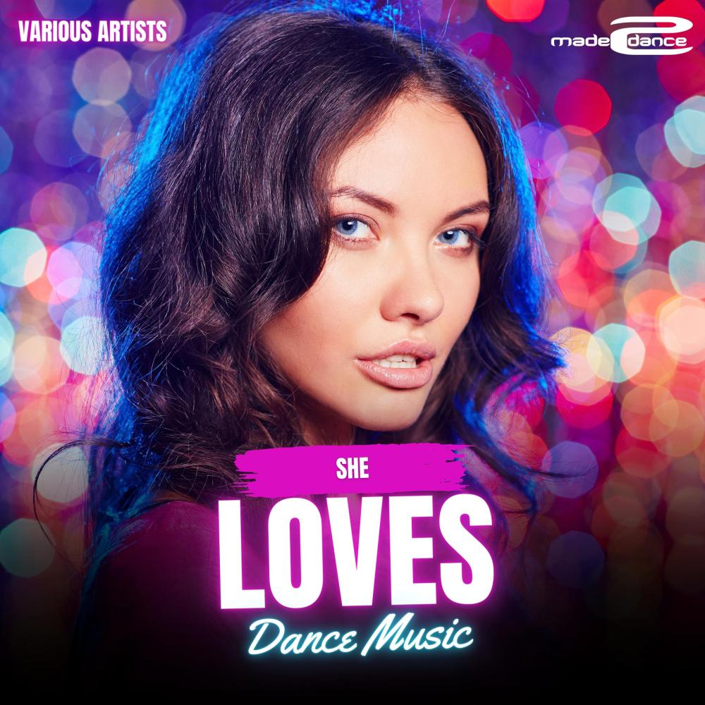 Постер альбома She Loves Dance Music