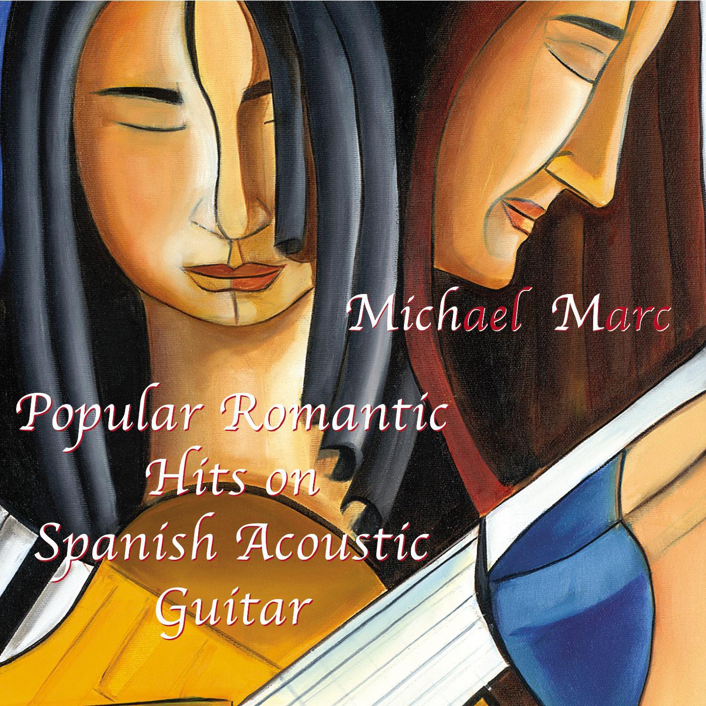 Постер альбома Popular Romantic Hits on Spanish Acoustic Guitar