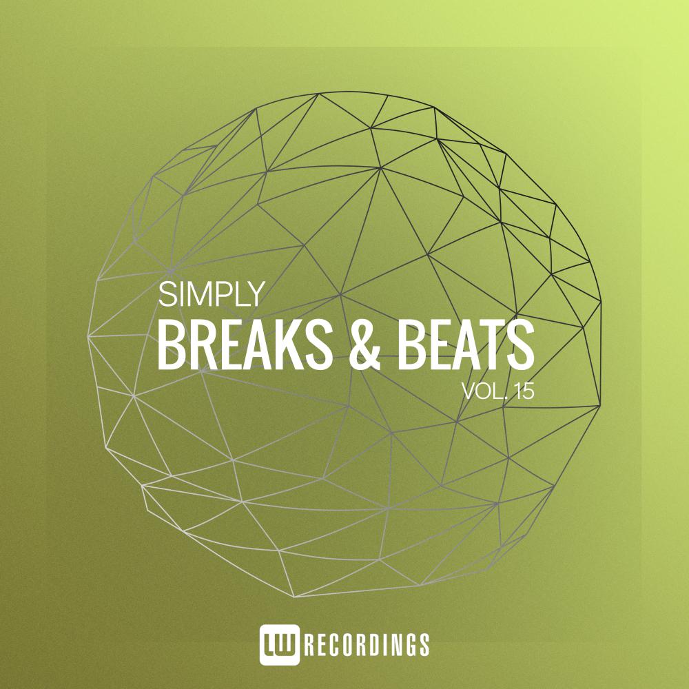 Постер альбома Simply Breaks & Beats, Vol. 15