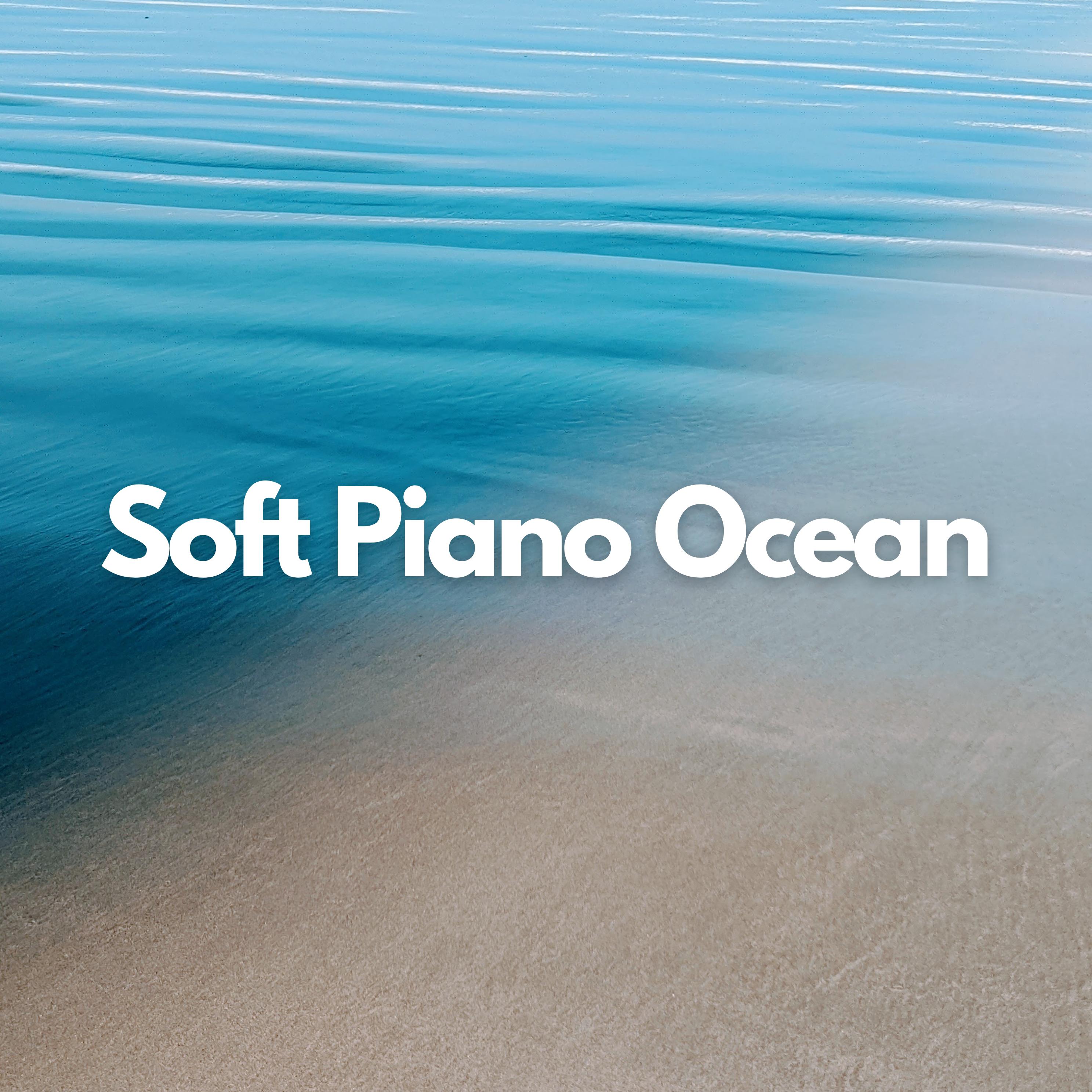 Постер альбома Soft Piano Ocean