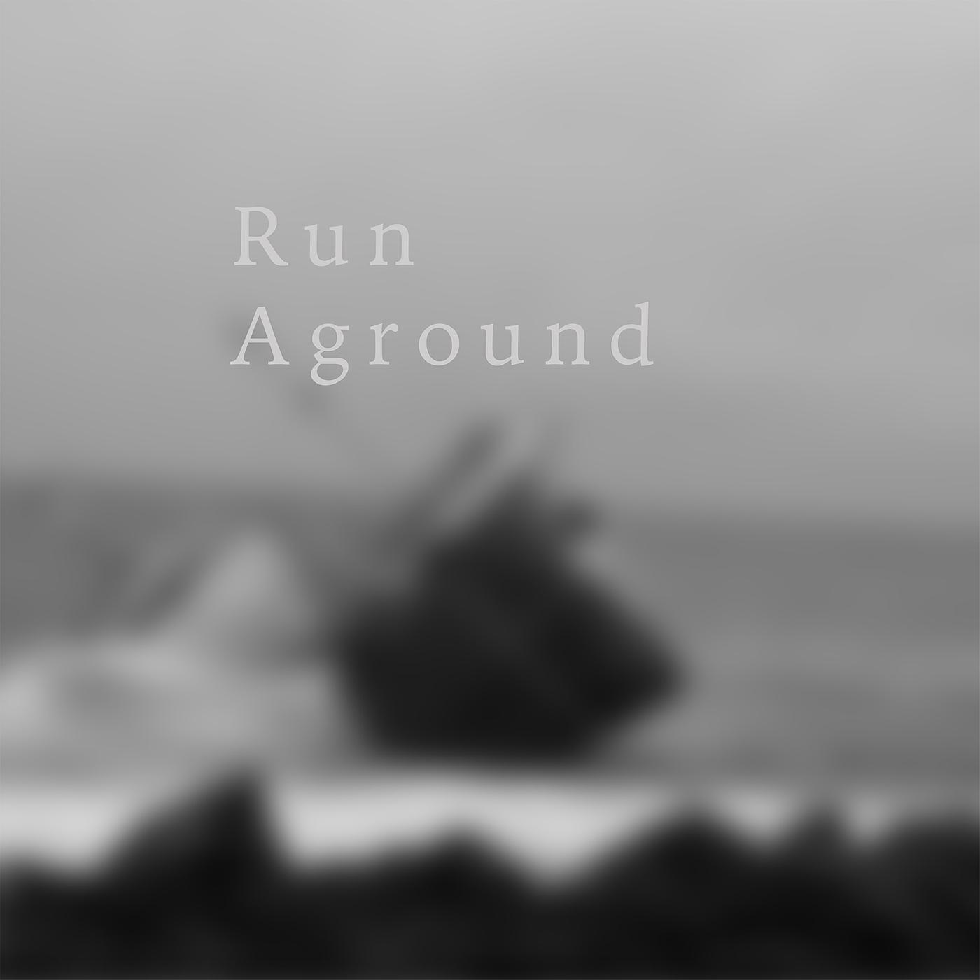 Постер альбома Run Aground