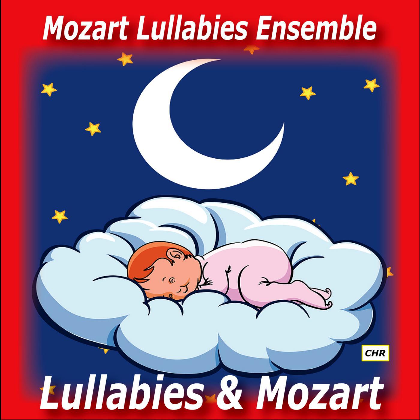 Mozart Lullabies Ensemble - Lullabies and Children's Songs