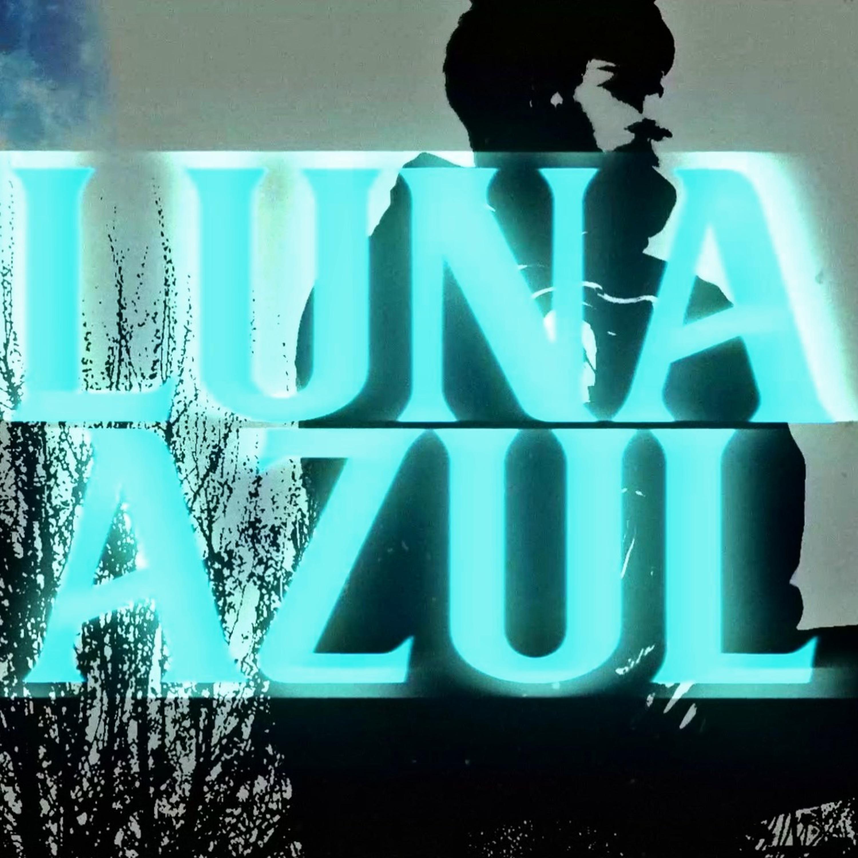 Постер альбома Luna Azul