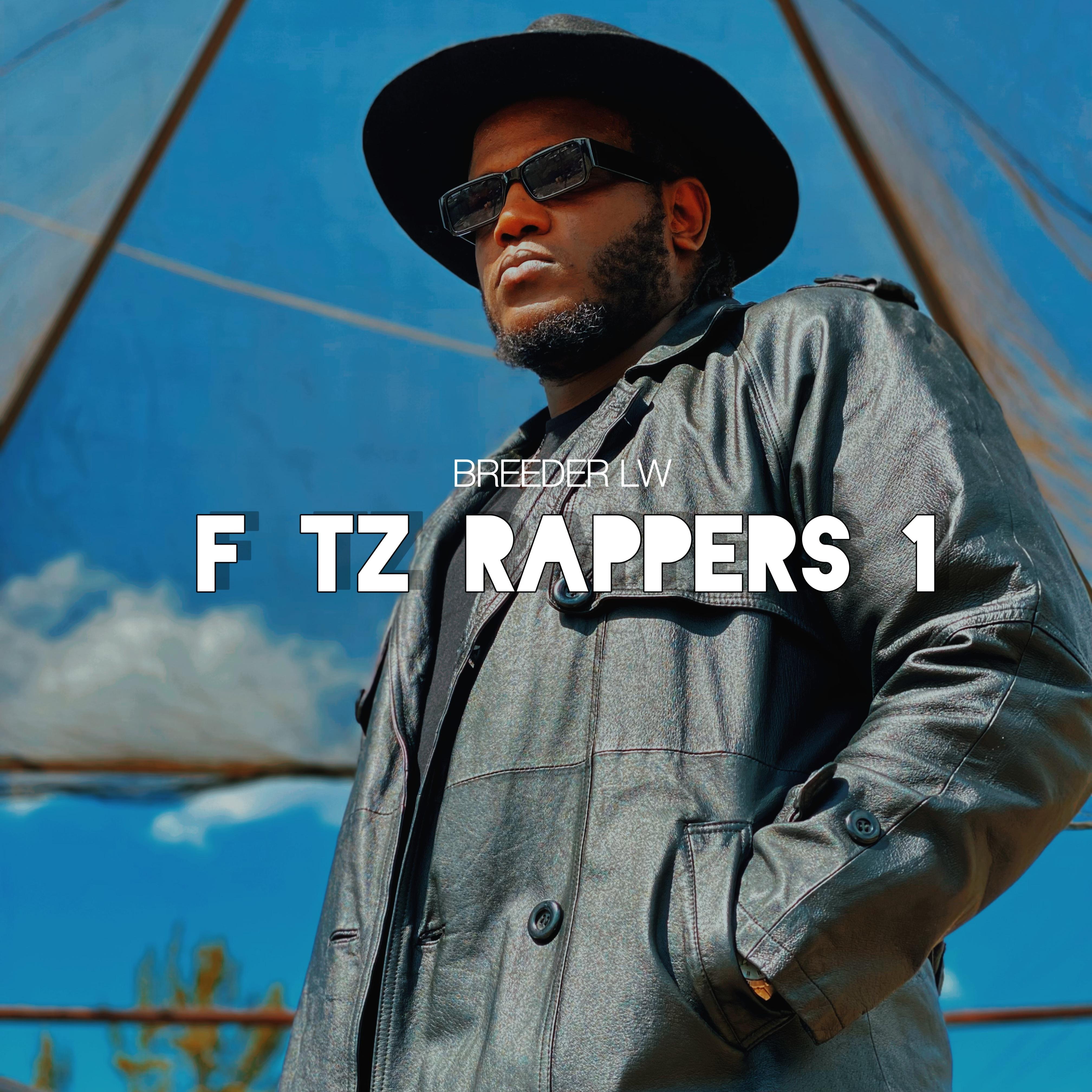 Постер альбома F Tz Rappers 1