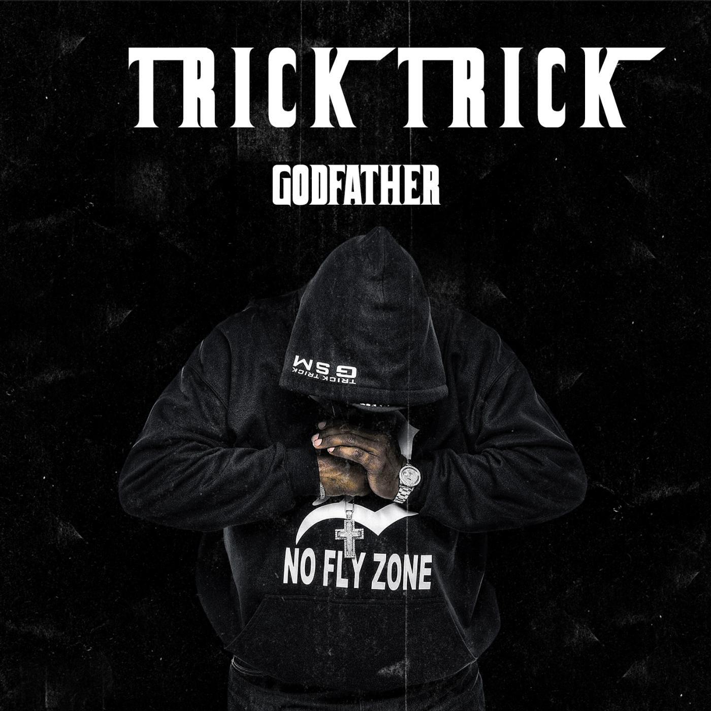 TRICK TRICK - Godfather (feat. Monsoon)