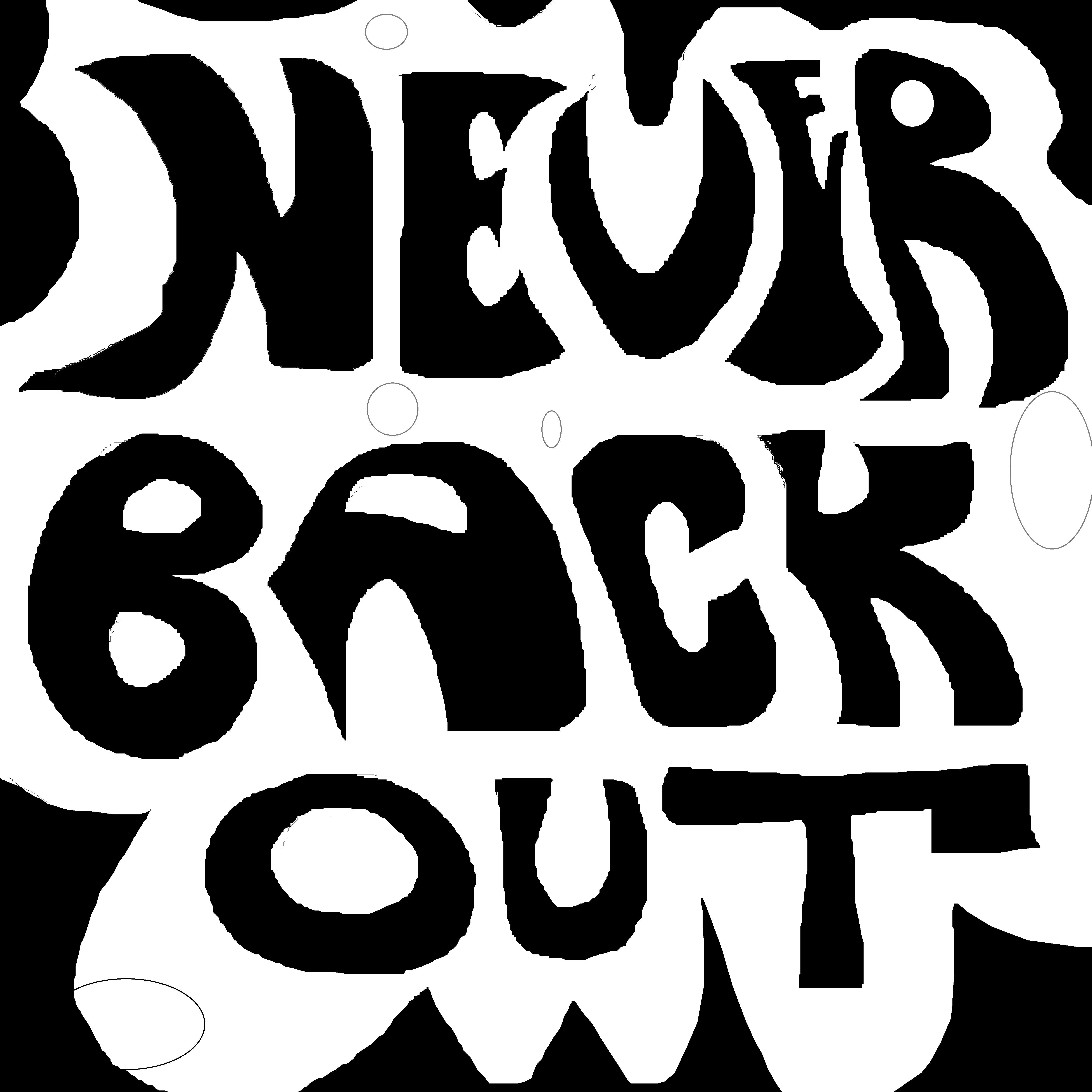 Постер альбома Never Back Out