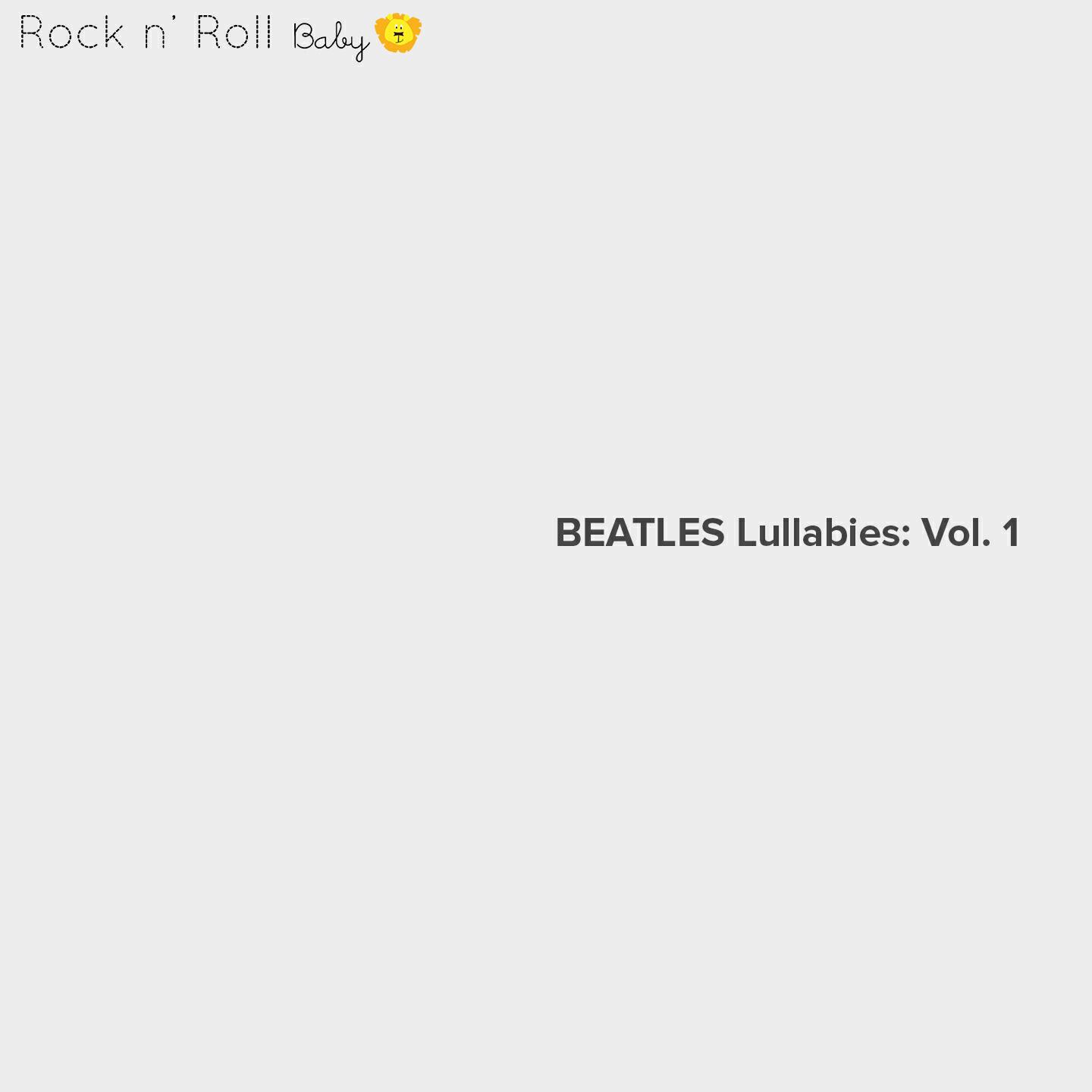 Rock n' Roll Baby Lullaby Ensemble - Ticket to Ride (Lullaby Arrangement of the Beatles)