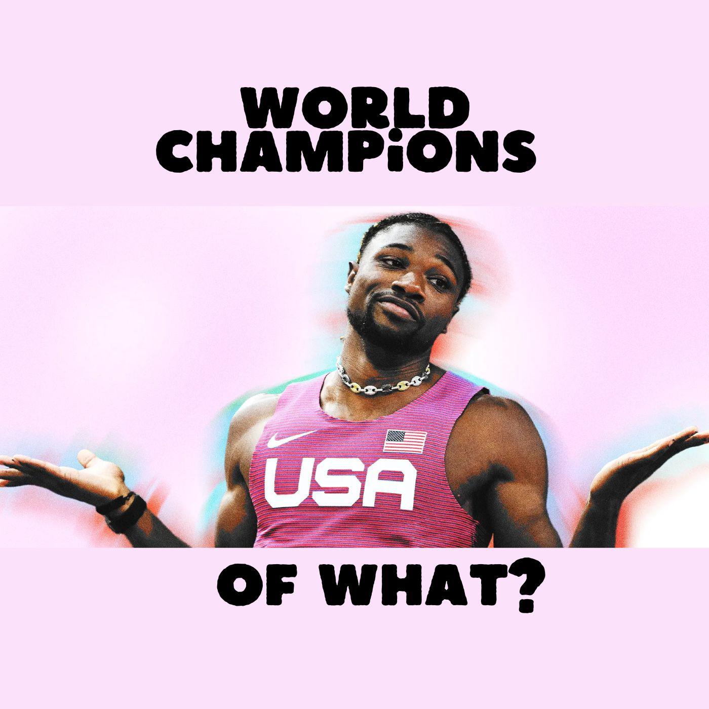 Постер альбома WORLD CHAMPIONS OF WHAT?