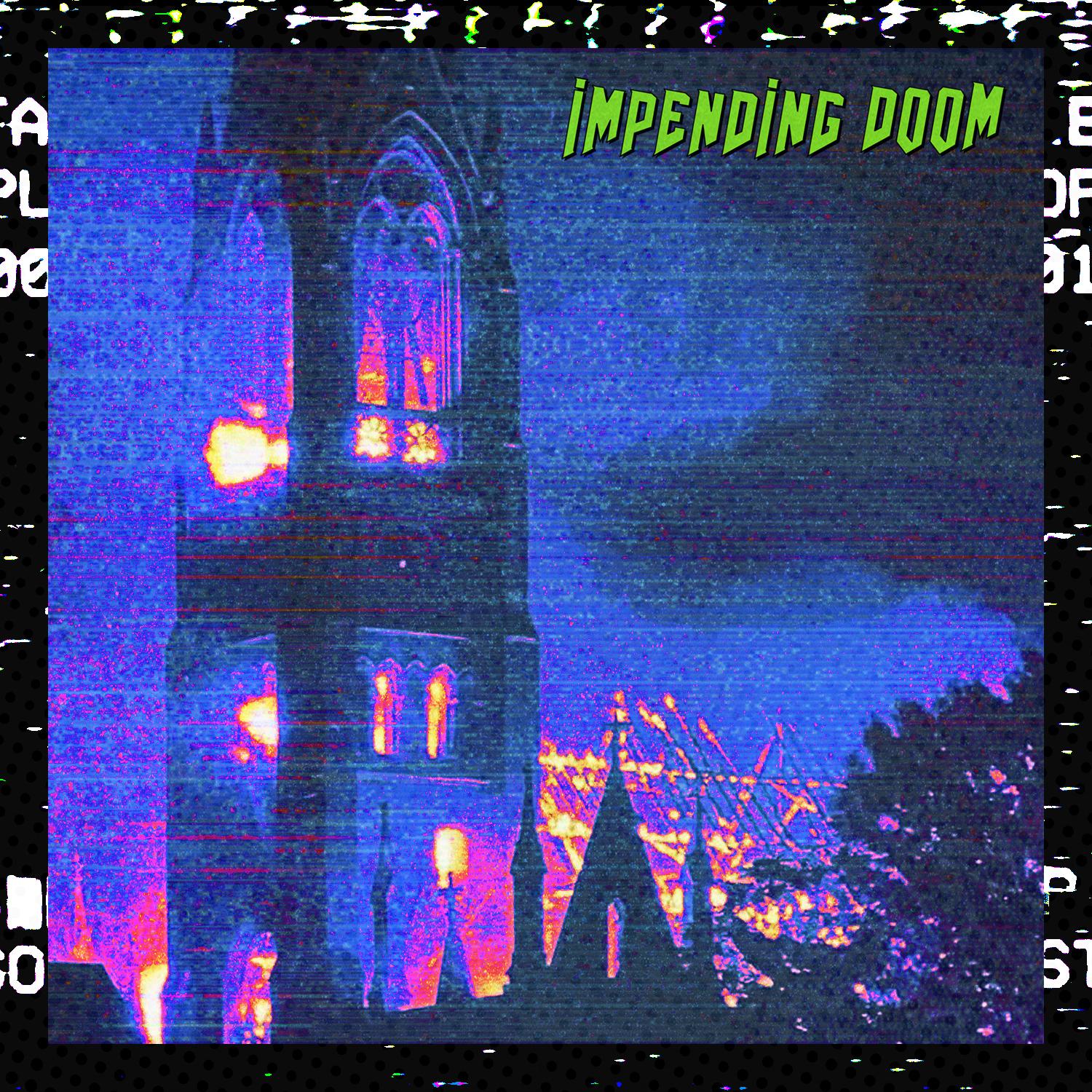 Постер альбома Impending Doom